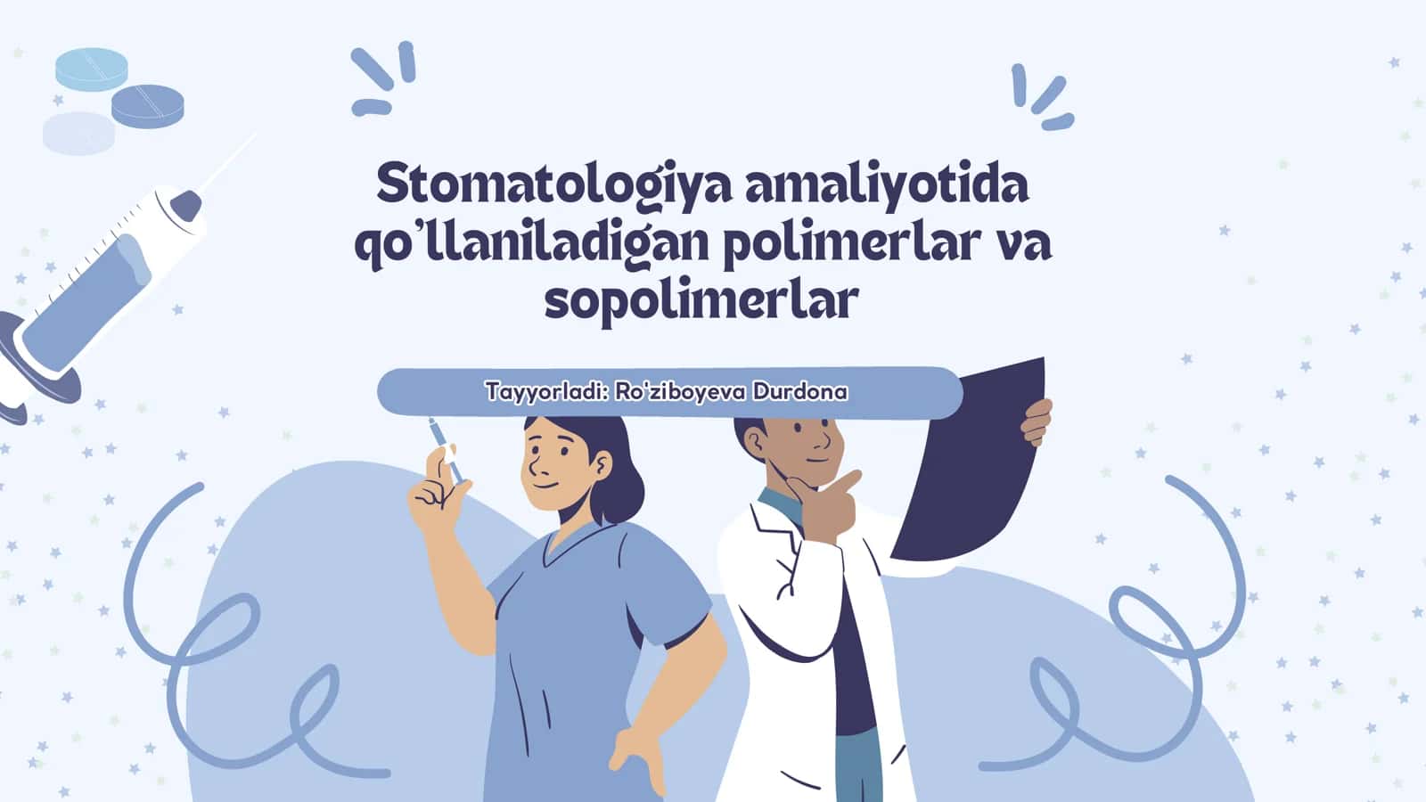Stomatologiya amaliyotida qo‘llaniladigan polimerlar va sopolimerlar 1