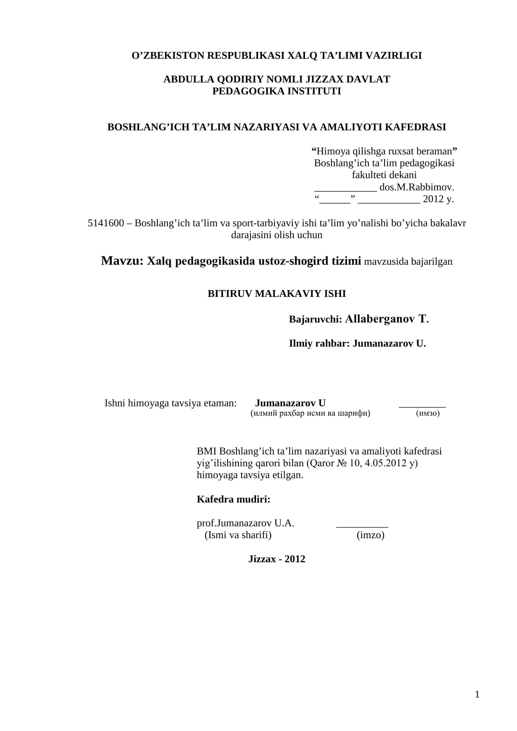Xalq pedagogikasida ustoz-shogird tizimi mavzusida bajarilgan BITIRUV MALAKAVIY ISHI 1