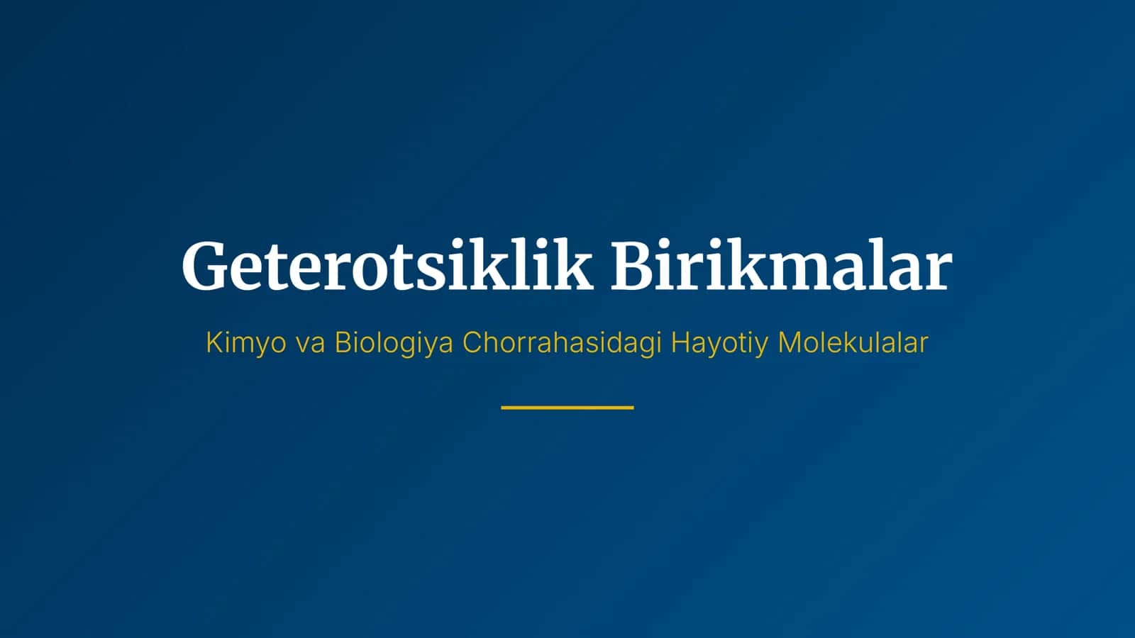 Geterotsiklik Birikmalar 1