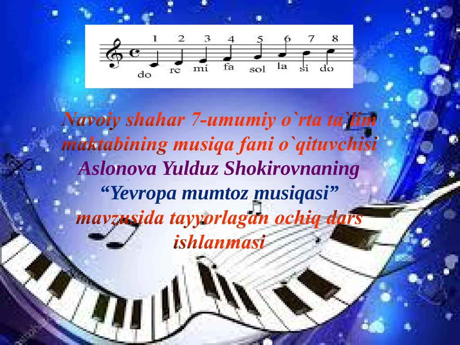 Musiqa fanidan Yevropa mumtoz musiqasi mavzuda ochiq dars ishlanma 1