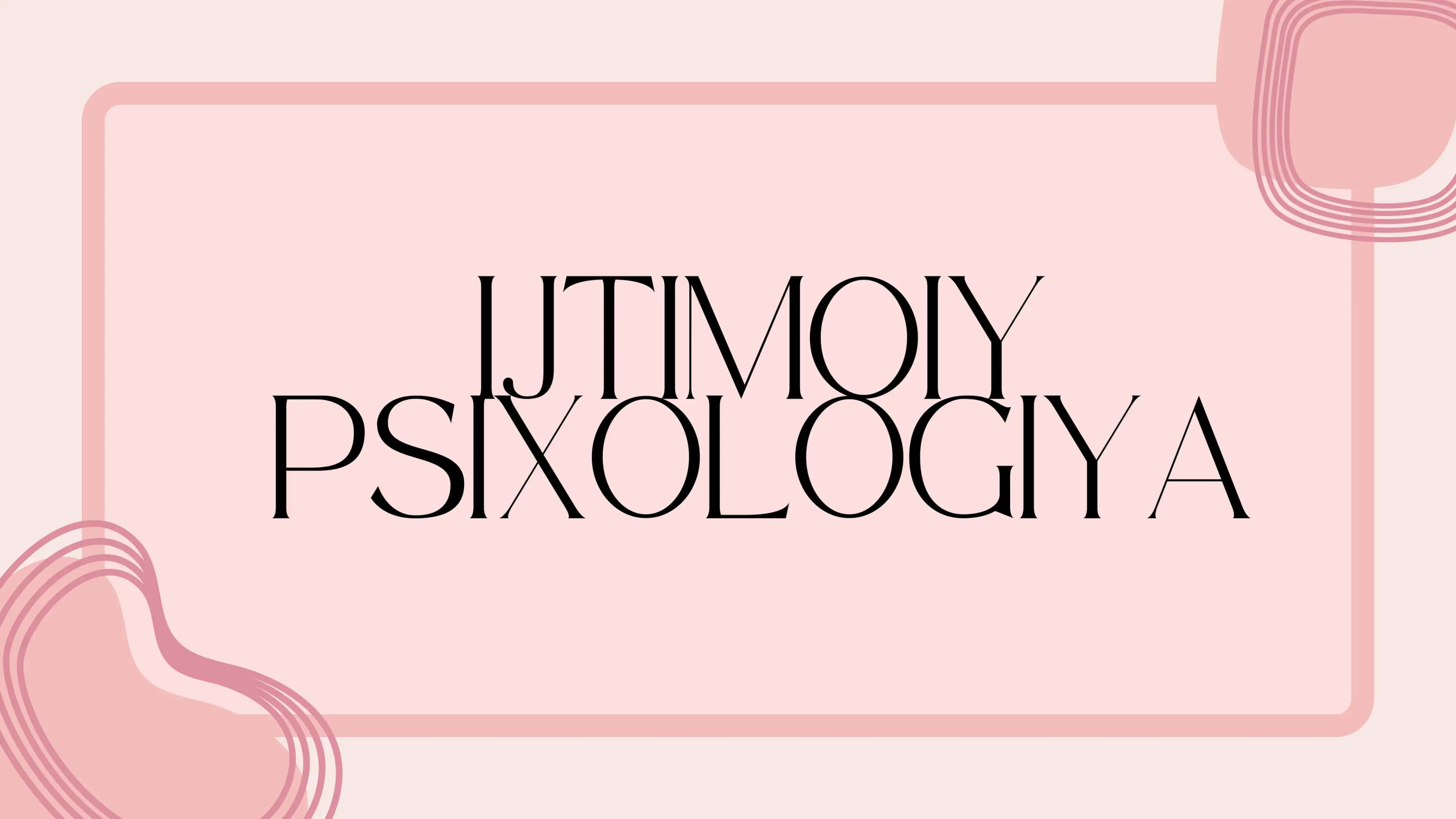 IJTIMOIY PSIXOLOGIYA 1