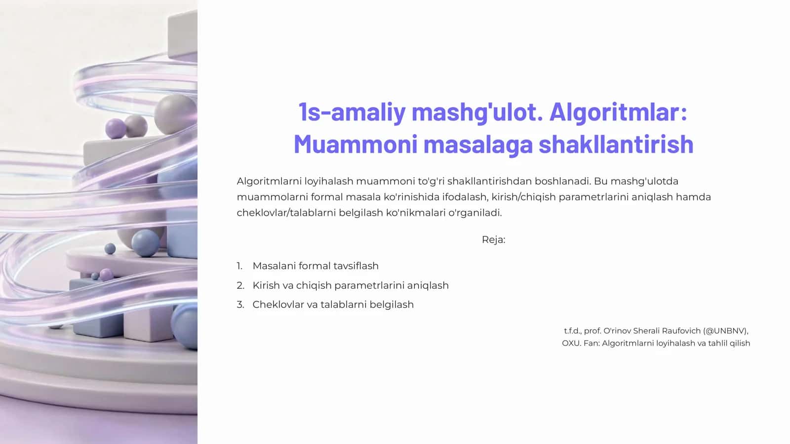 Algoritmlarni loyihalash muammoni masalaga shakllantirish 1