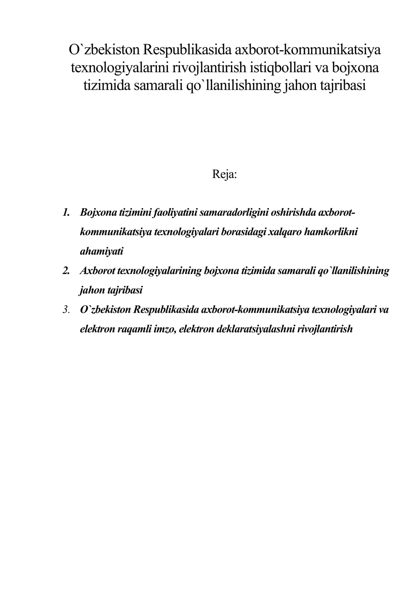 O`zbekiston Respublikasida axborot-kommunikatsiya texnologiyalarini rivojlantirish istiqbollari va bojxona tizimida samarali qo`llanilishining jahon tajribasi 1