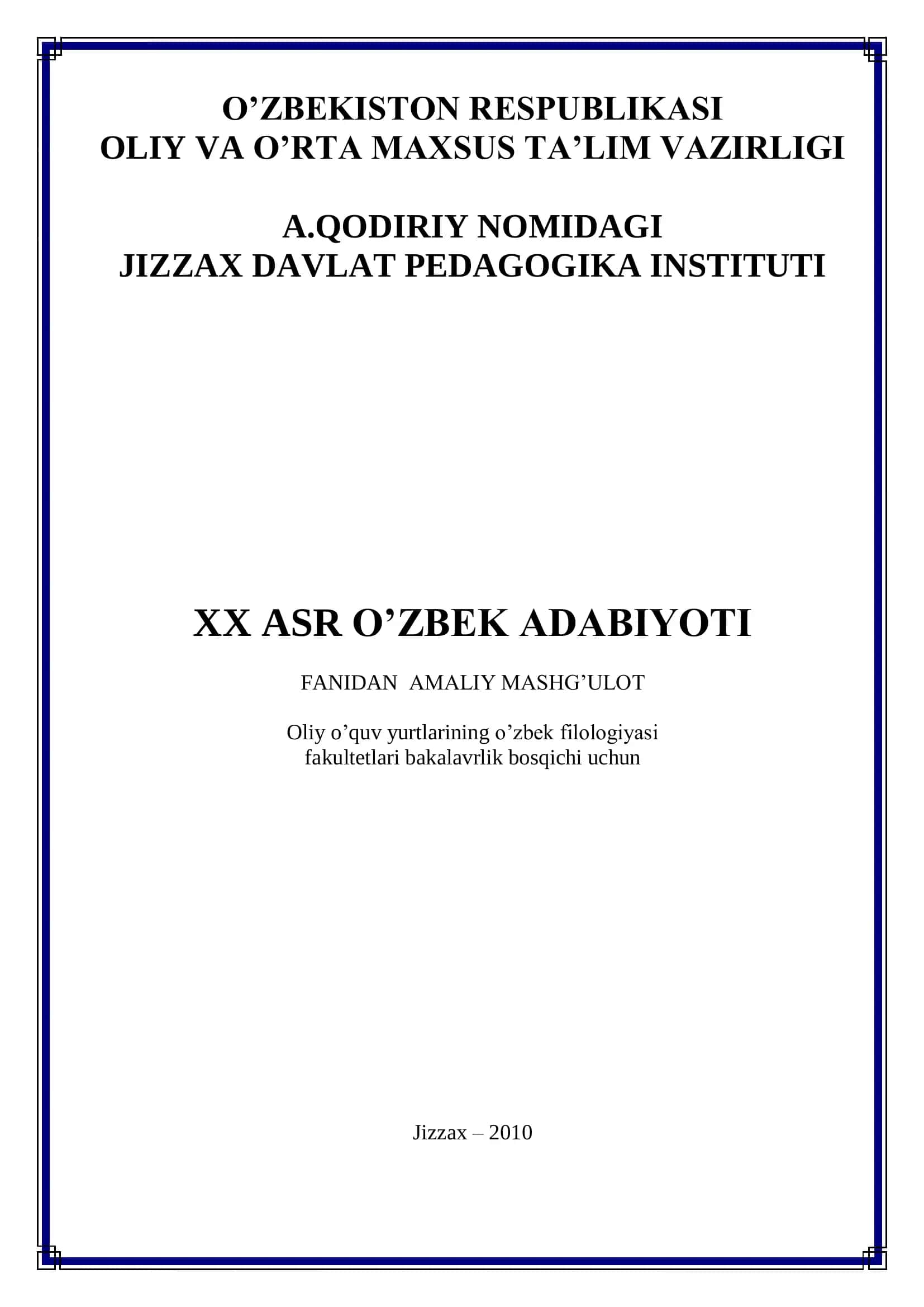 XX ASR O’ZBEK ADABIYOTI FANIDAN AMALIY MASHG‟ULOT 1