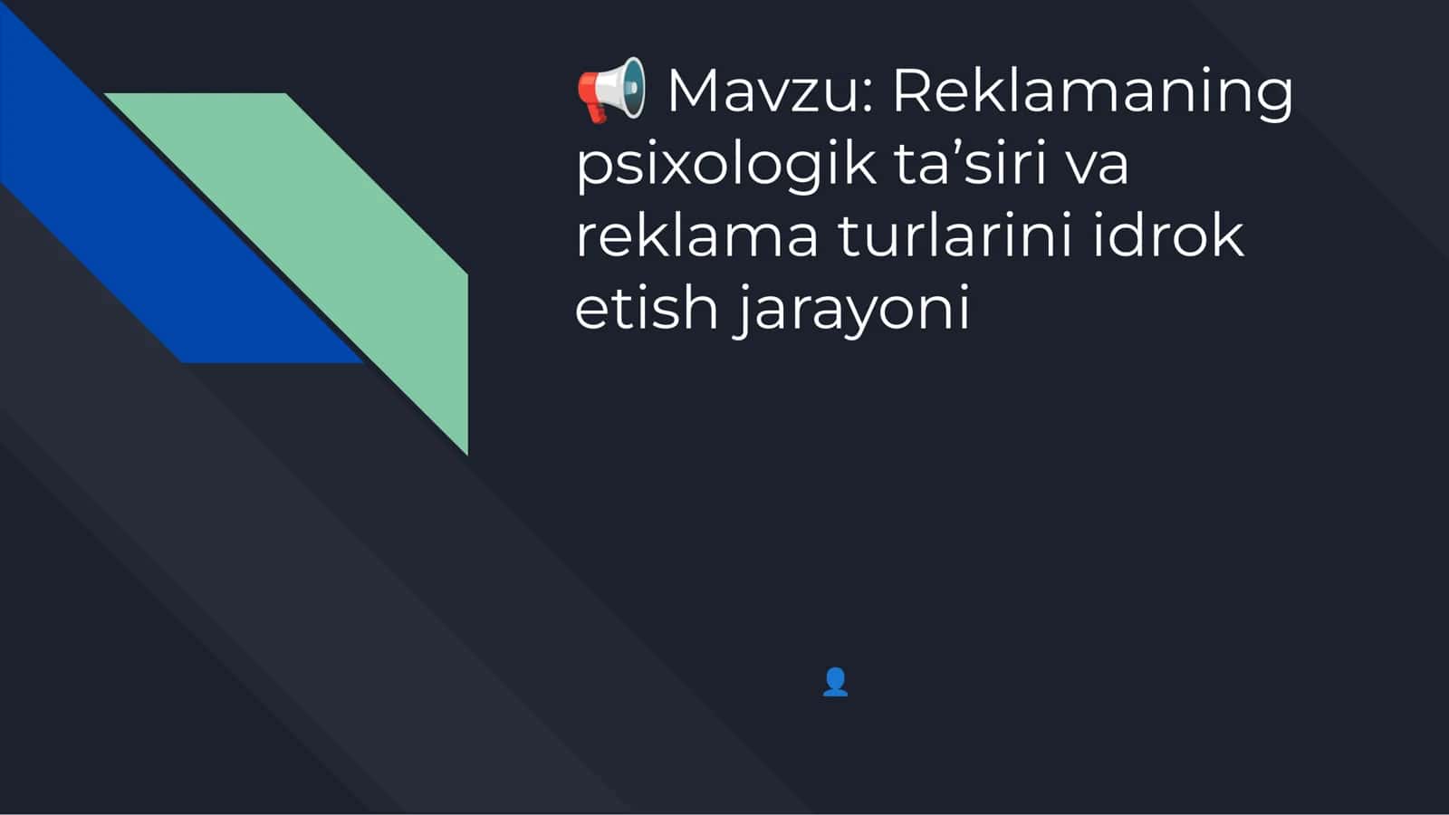 Reklamaning psixologik ta’siri va reklama turlarini idrok etish jarayoni 1