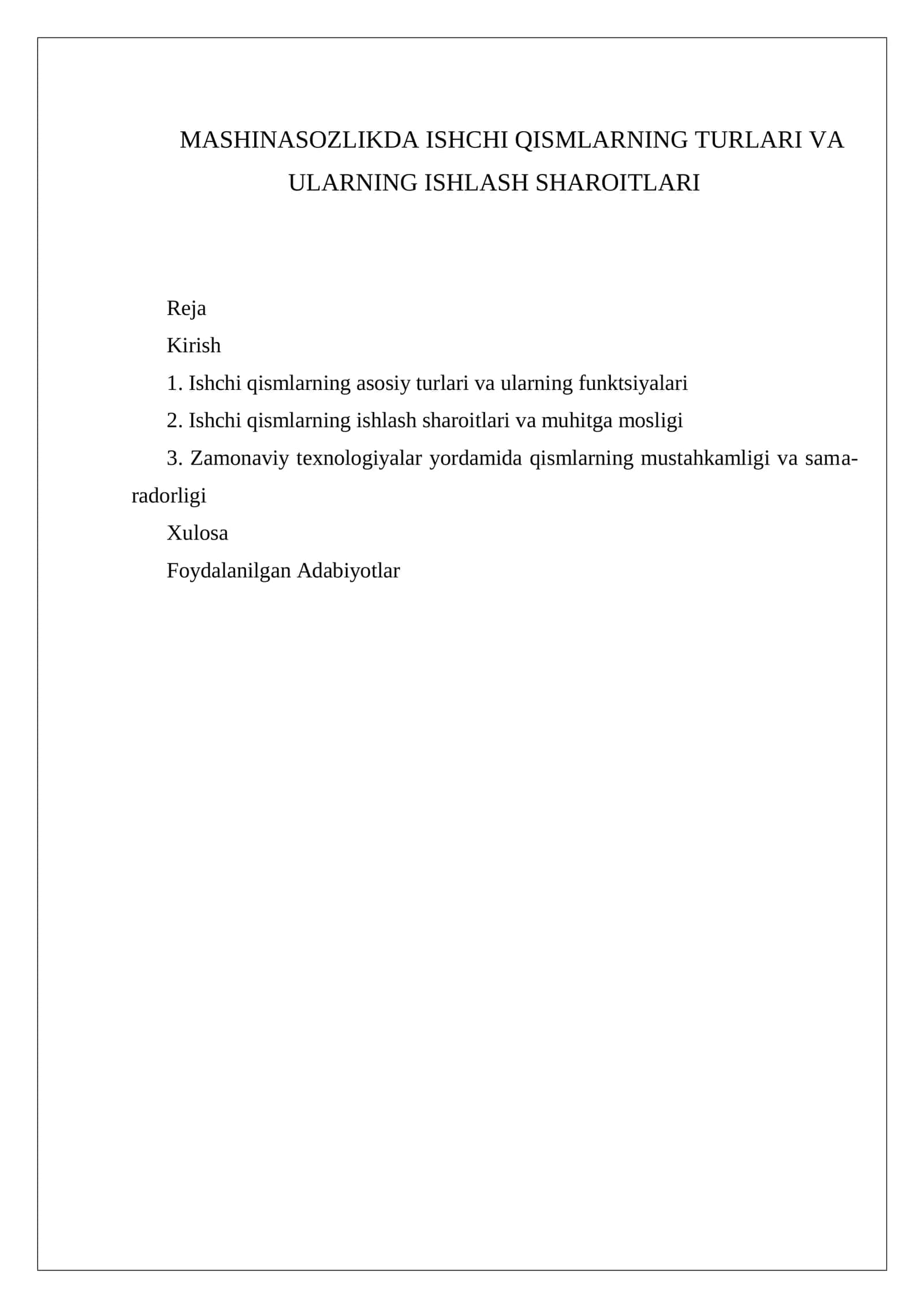 MASHINASOZLIKDA ISHCHI QISMLARNING TURLARI VA ULARNING ISHLASH SHAROITLARI 1
