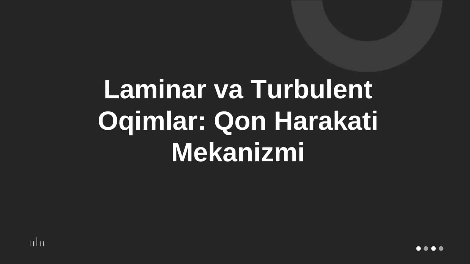 Kirish: Oqim Turlari 1