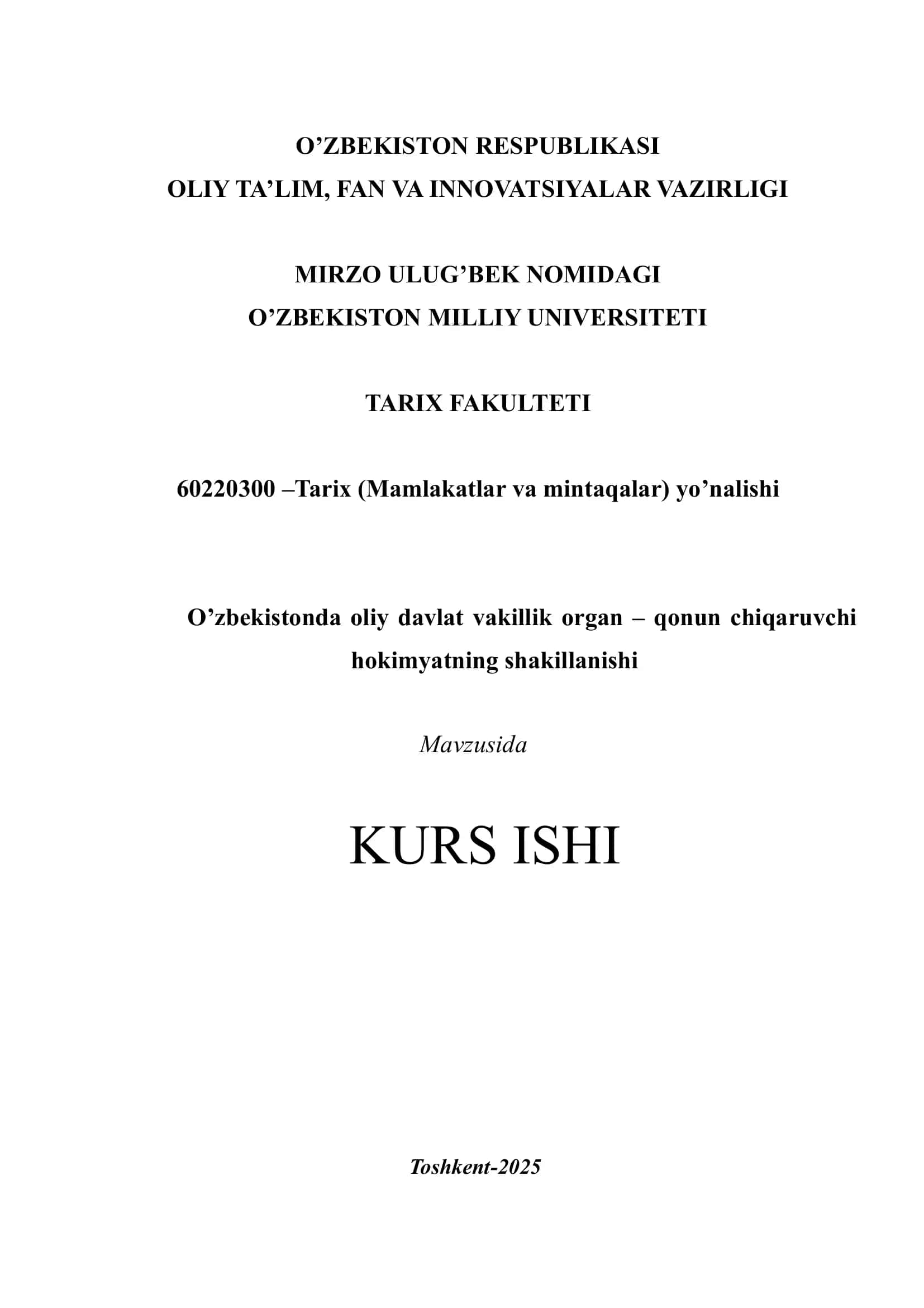 O’zbekistonda oliy davlat vakillik organ – qonun chiqaruvchi hokimyatning shakillanishi 1
