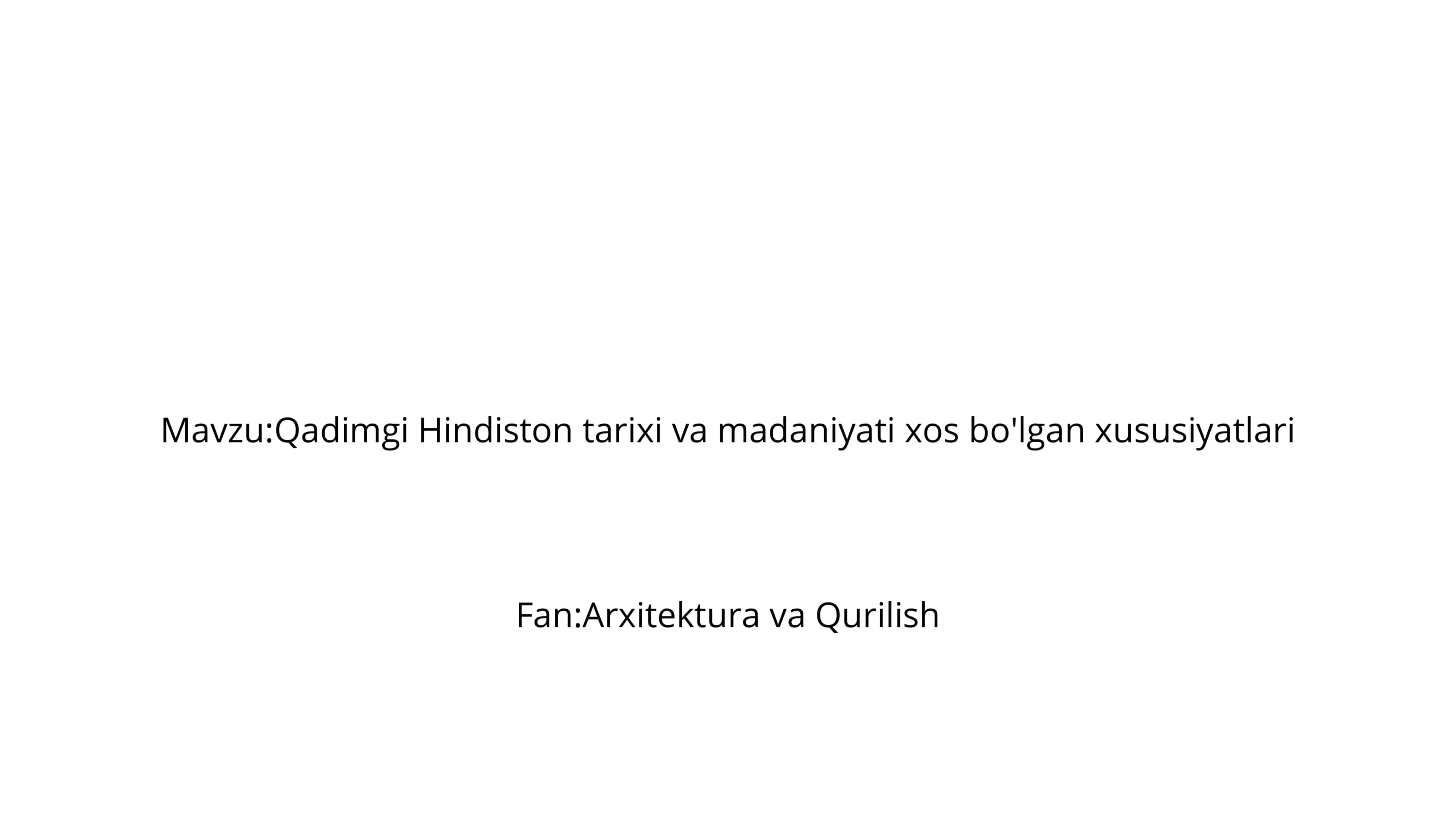 Qadimgi Hindistin tarixi VA madaniyati 1