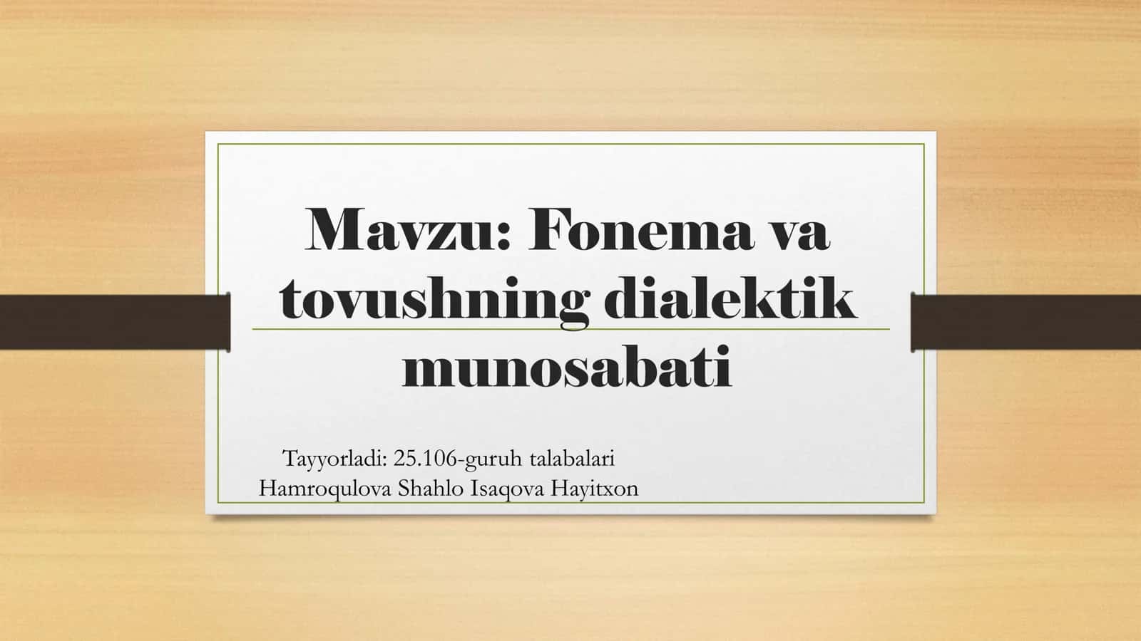 Fonema va tovushning dialektik munosabati 1