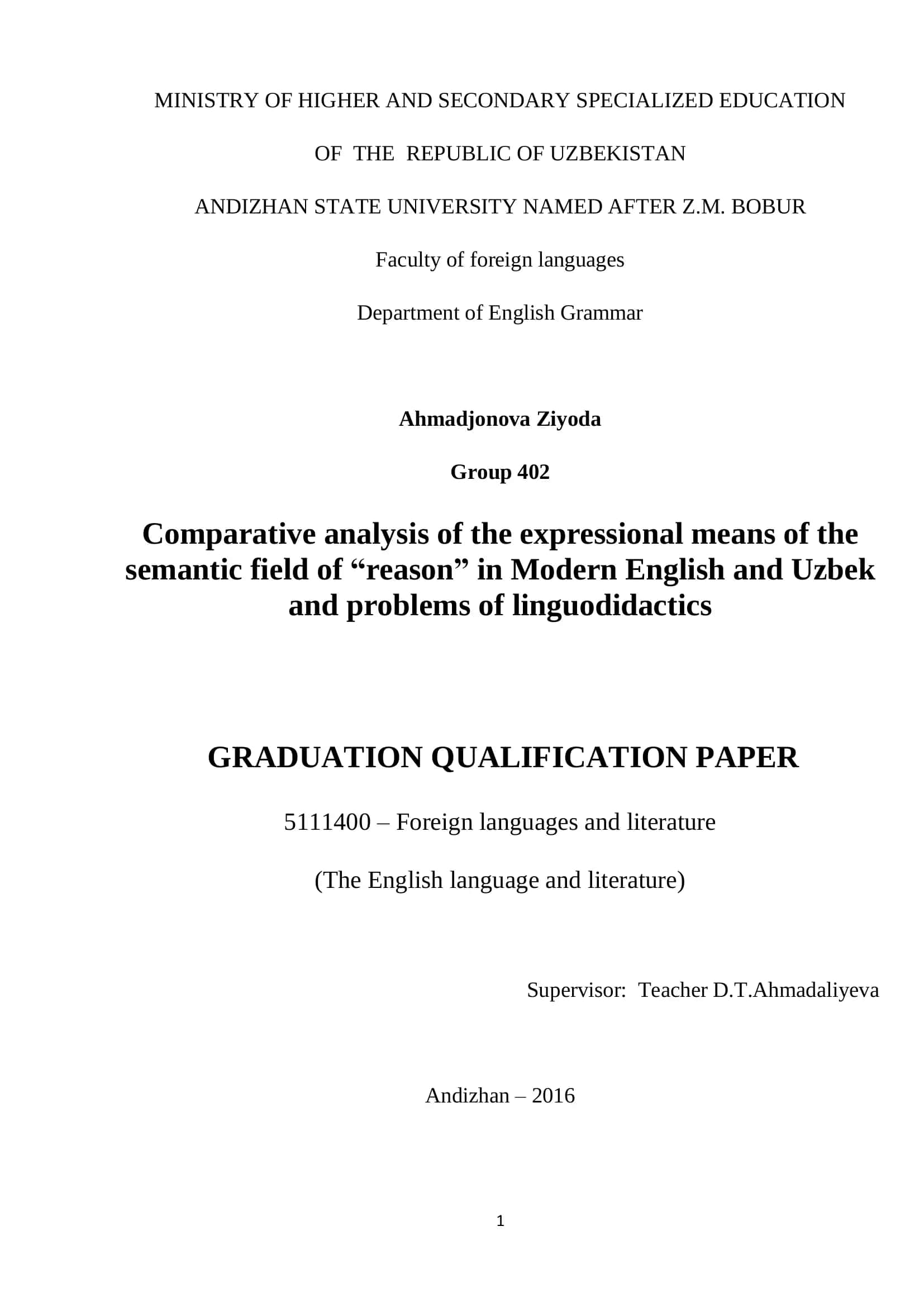 Comparative analysis of the expressional means of the semantic field of “reason” in Modern English and Uzbek and problems of linguodidactics 1