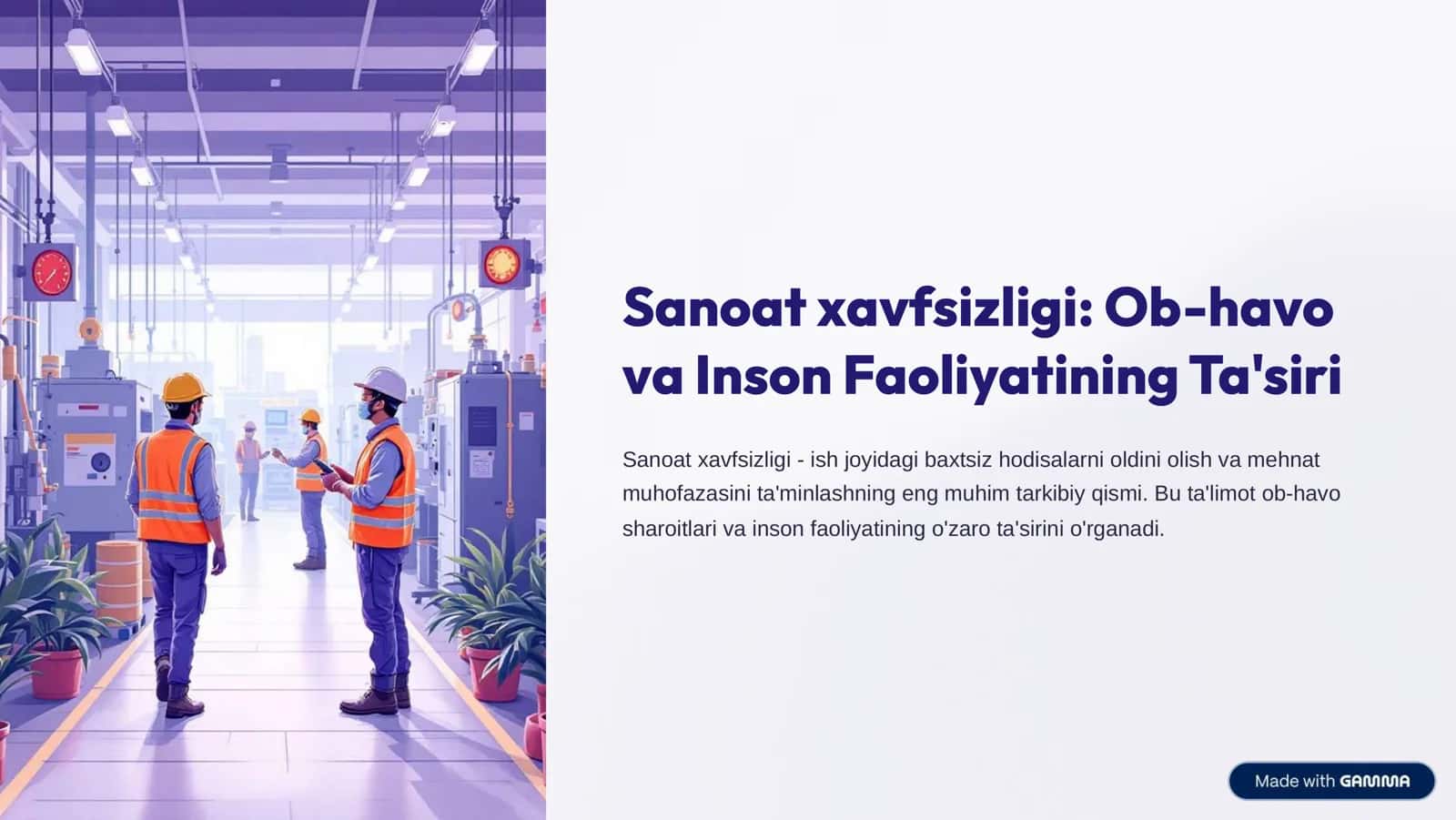 Sanoat xavfsizligi: Ob-havo va Inson Faoliyatining Ta'siri 1
