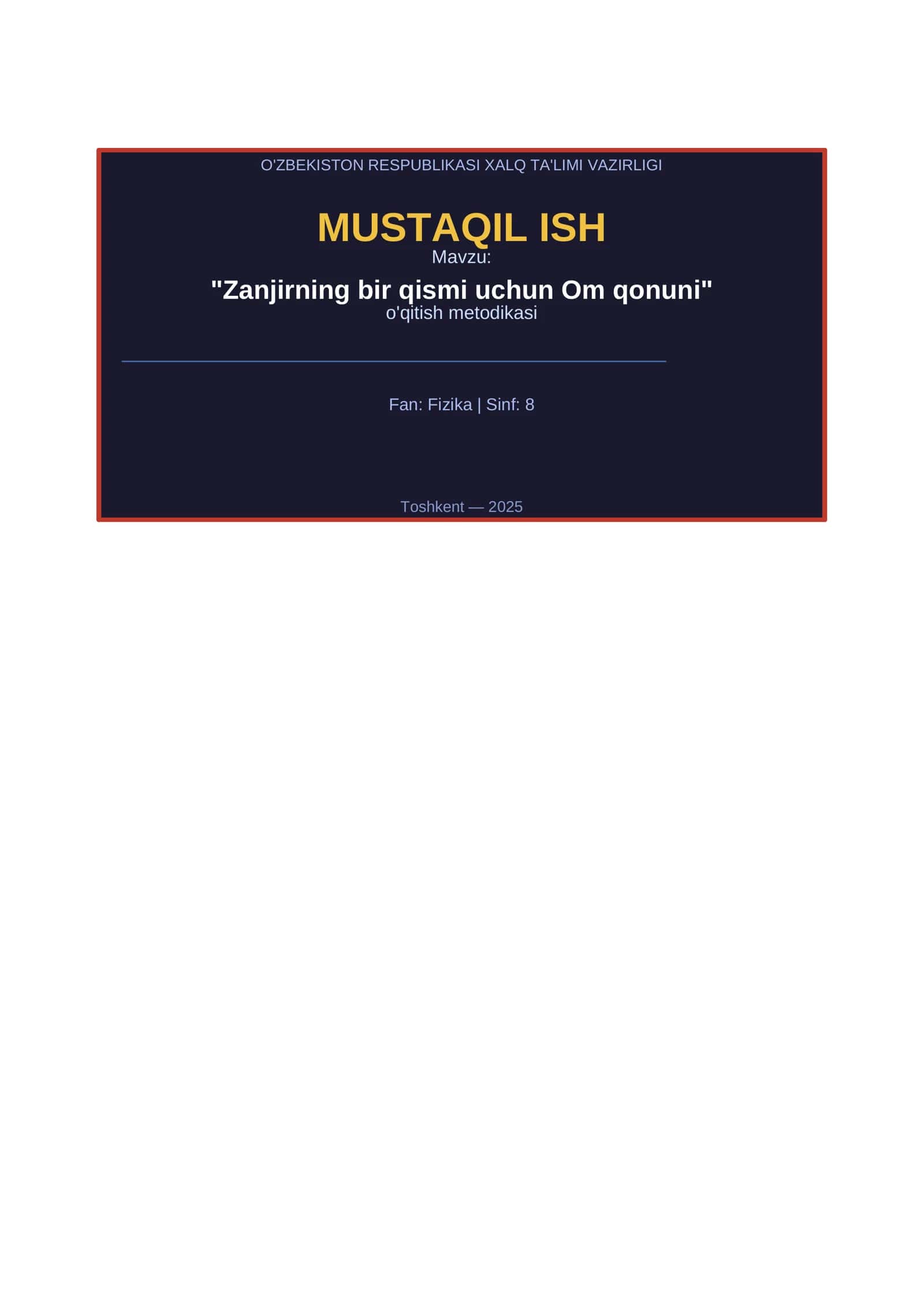 "Zanjirning bir qismi uchun Om qonuni" o'qitish metodikasi 1