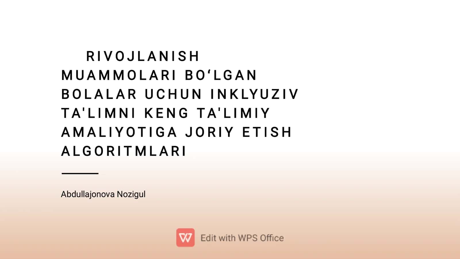 Rivojlantirish muammolari boʻlgan bolalar uchun inklyuziv ta'limni joriy etish. 1