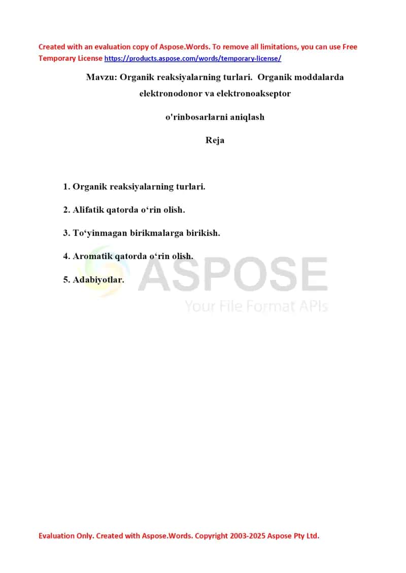 3. Organik reaksiyalarning turlari. Organik moddalarda elektronodonor va elektronoakseptor o'rinbosarlarni aniqlash 2. Referat 17 bet 1