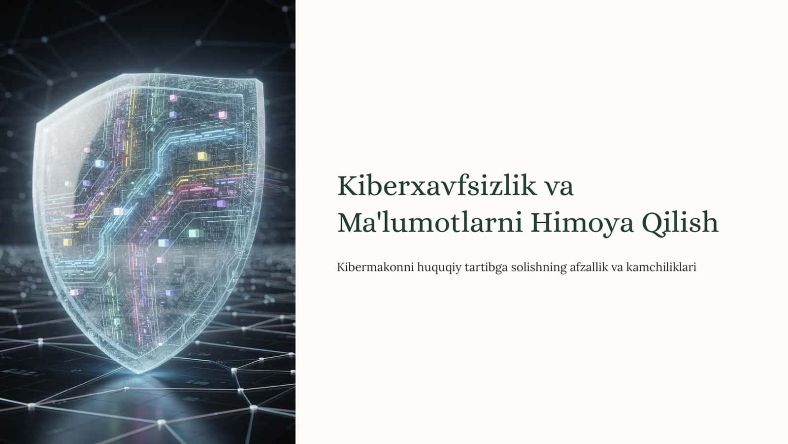 Legal tech. Kiberxavfsizlik va Ma'lumotlarni Himoya Qilish 1