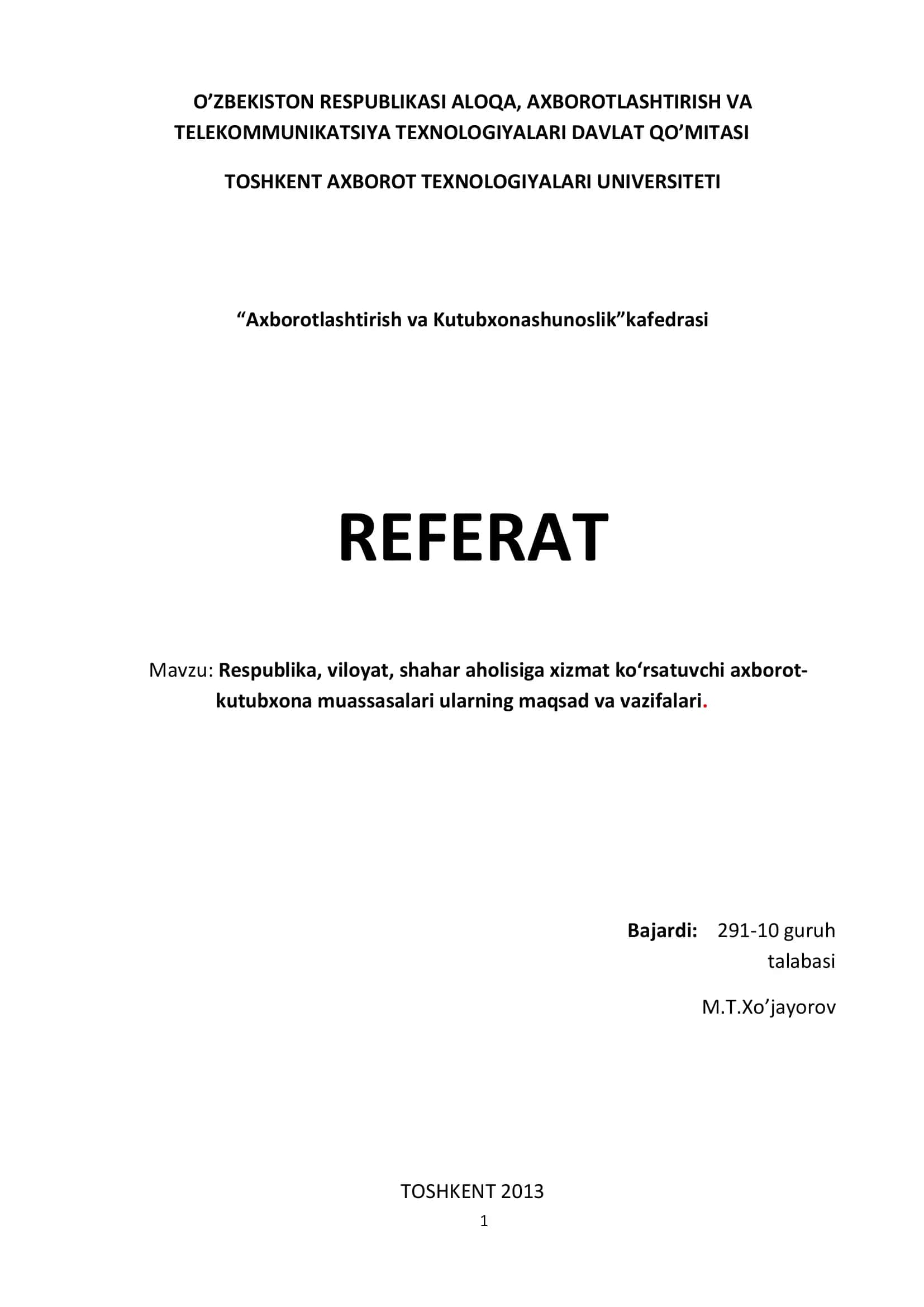 Respublika, viloyat, shahar aholisiga xizmat ko‘rsatuvchi axborot-kutubxona muassasalari ularning maqsad va vazifalari 1