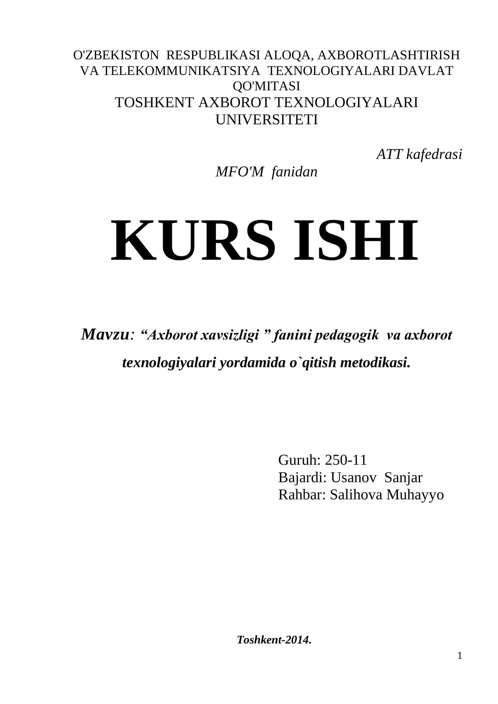 “Axborot xavsizligi ” fanini pedagogik va axborot texnologiyalari yordamida o`qitish metodikasi 1