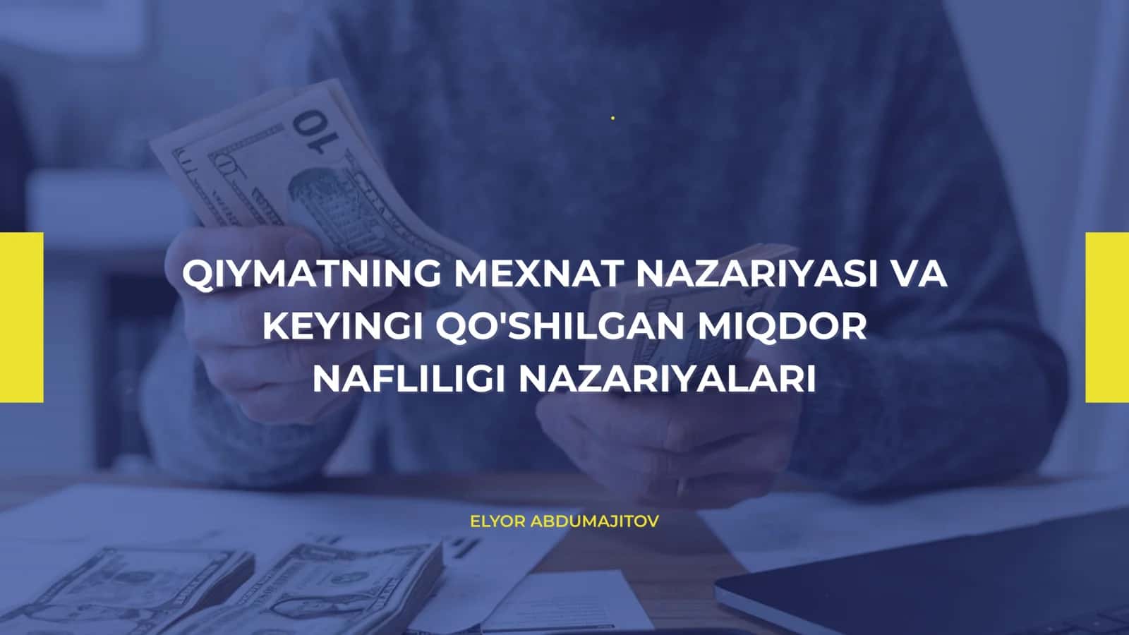 Qiymatning Mehnat Nazariyasi va Keyingi Qo'shilgan Miqdor 1