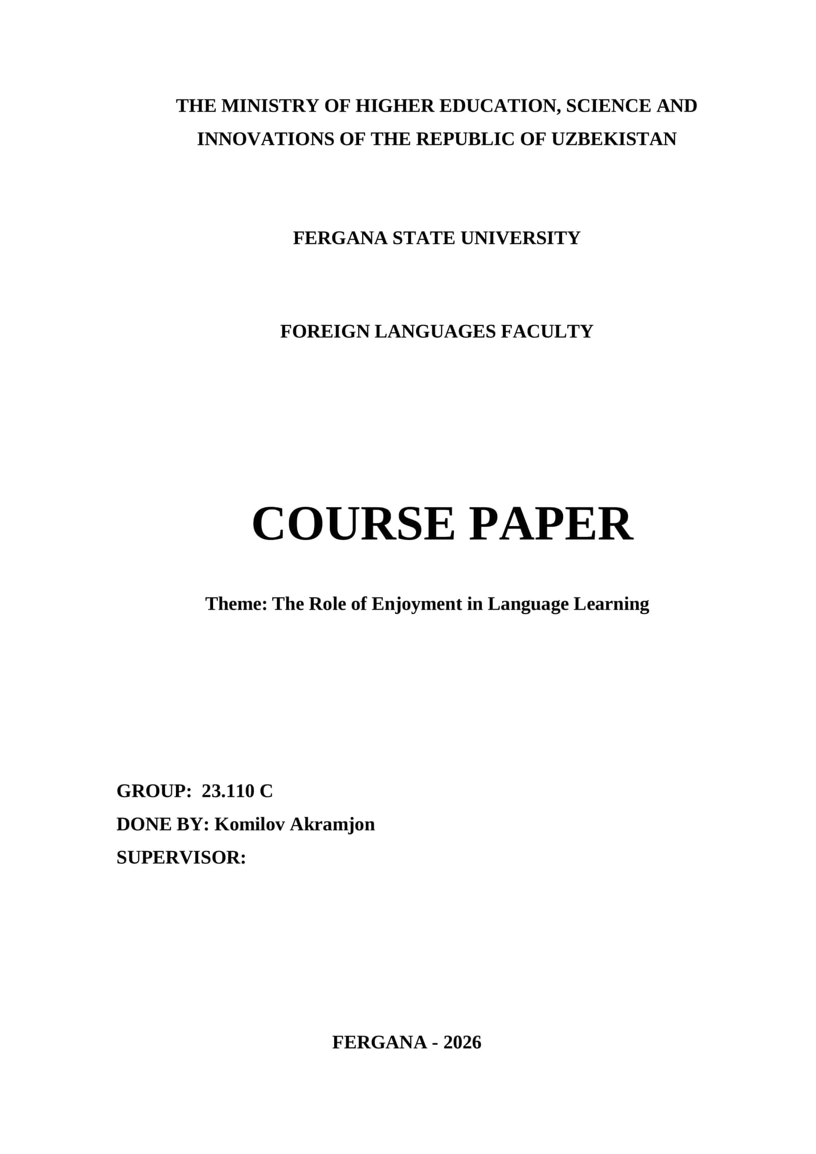 Course Paper: The Role of Enjoyment in Language Learning 1