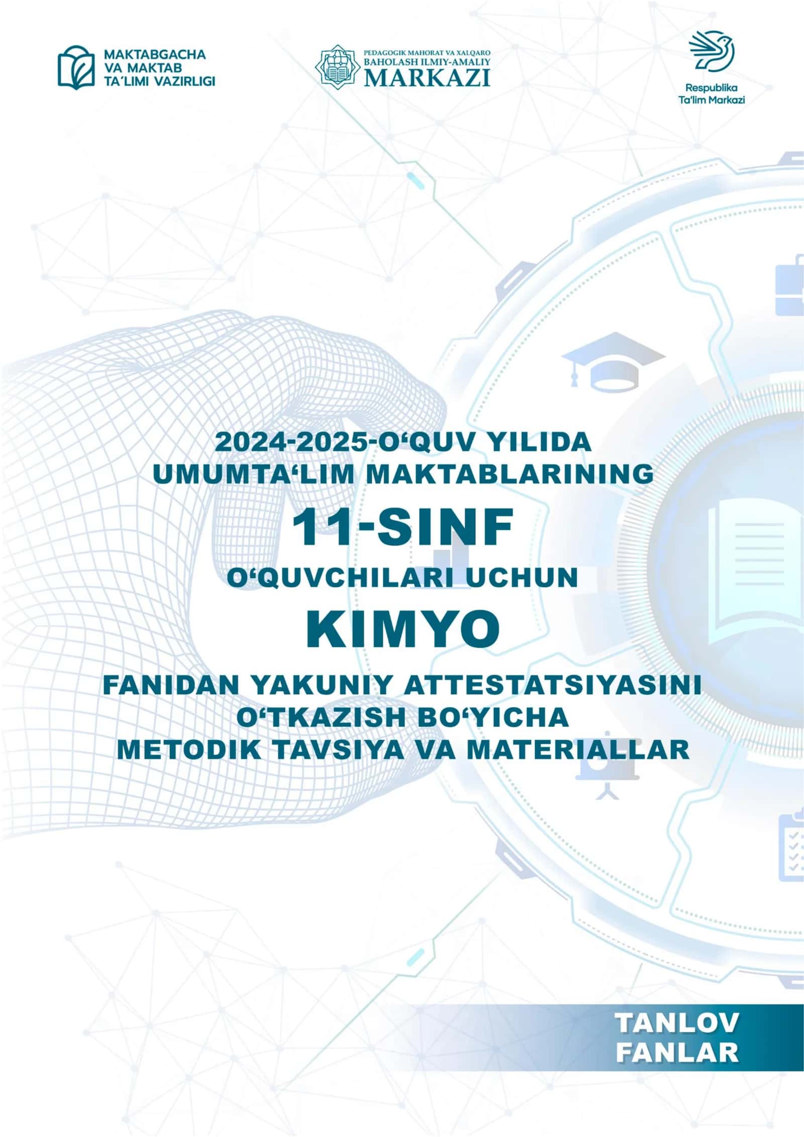 11-sinf Kimyo 2024-2025 imtihon biletlari 1