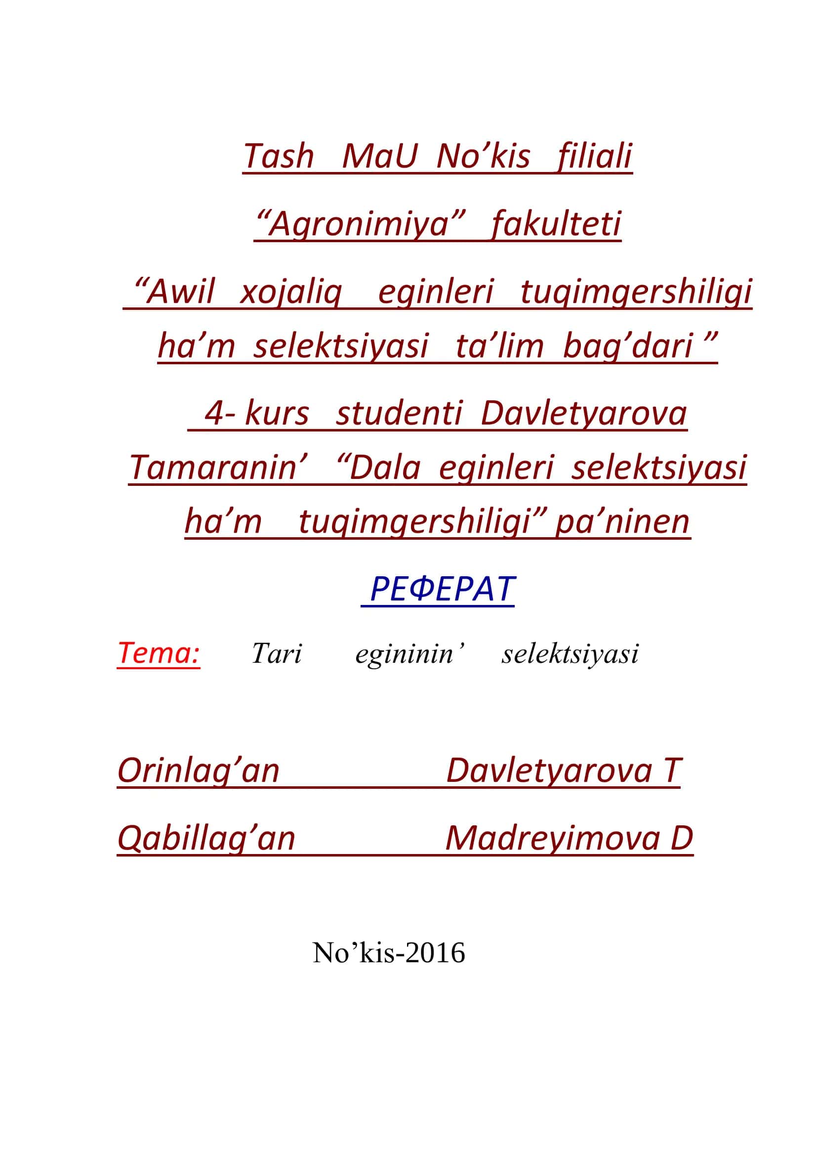 Agronimiya fakulteti, Awil xojaliq eginleri tuqimgershiligi ha’m selektsiyasi ta’lim bag’dari 1