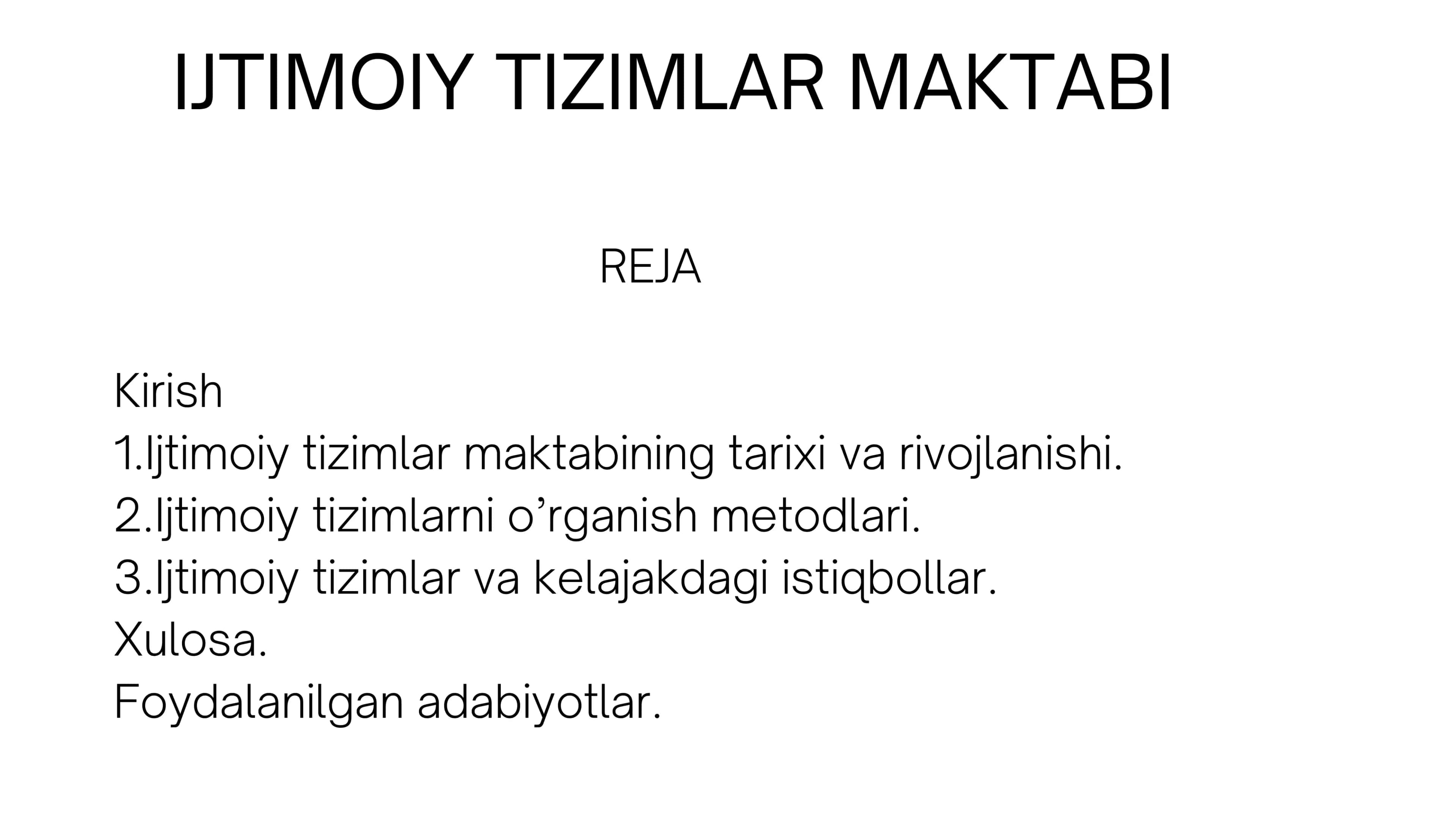 IJTIMOIY TIZIMLAR MAKTABI 1