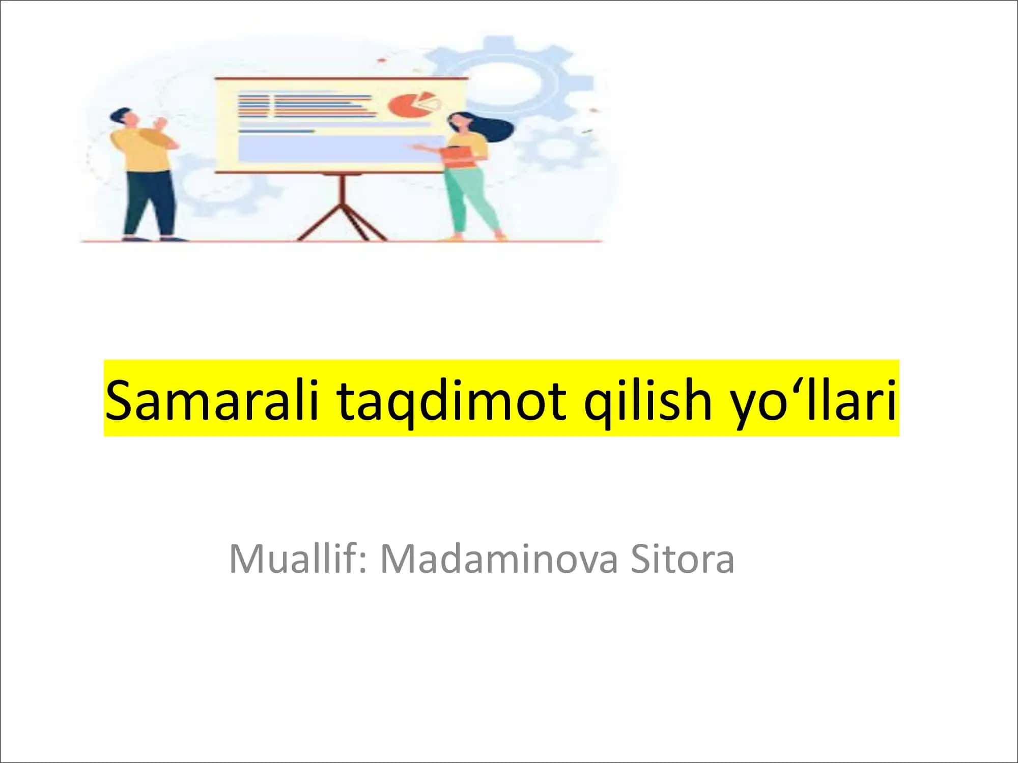 Samarali taqdimot qilish yo‘llari 1