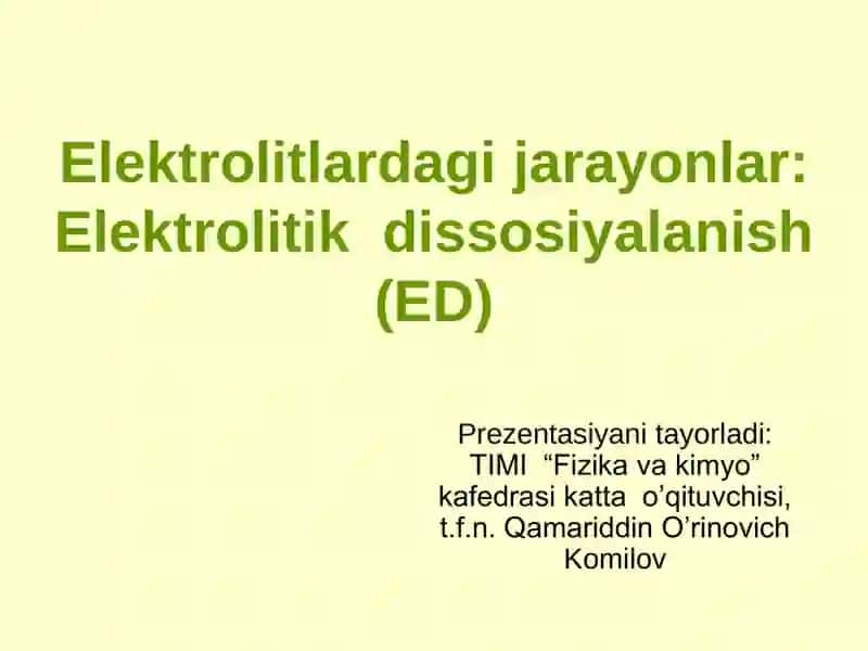Elektrolitlardagi jarayonlar