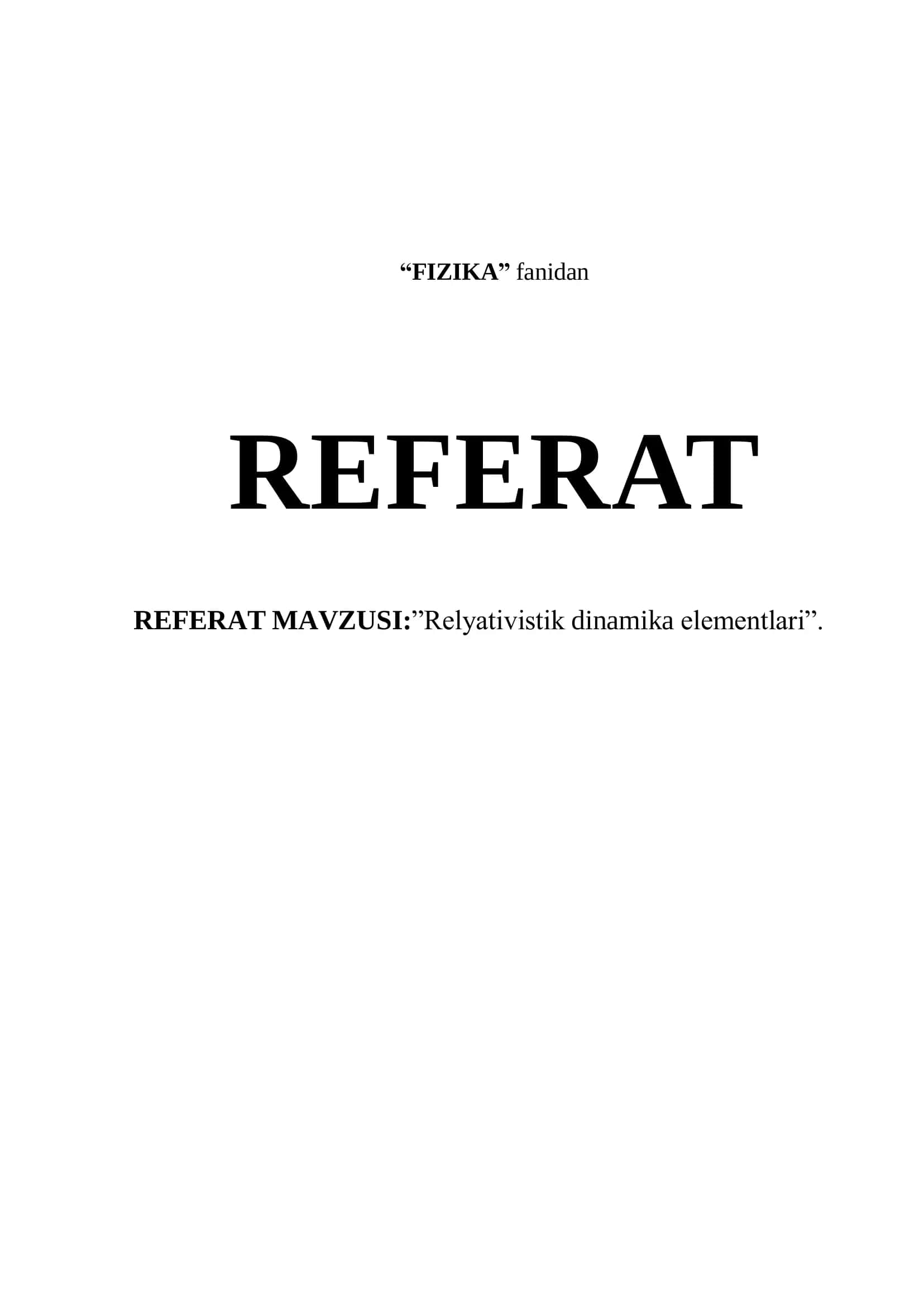 FIZIKA Referat: Relyativistik dinamika elementlari 1