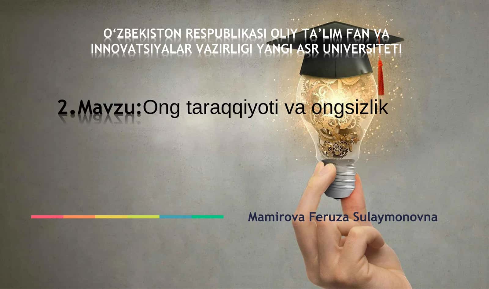 Ong taraqqiyoti va ongsizlik 1