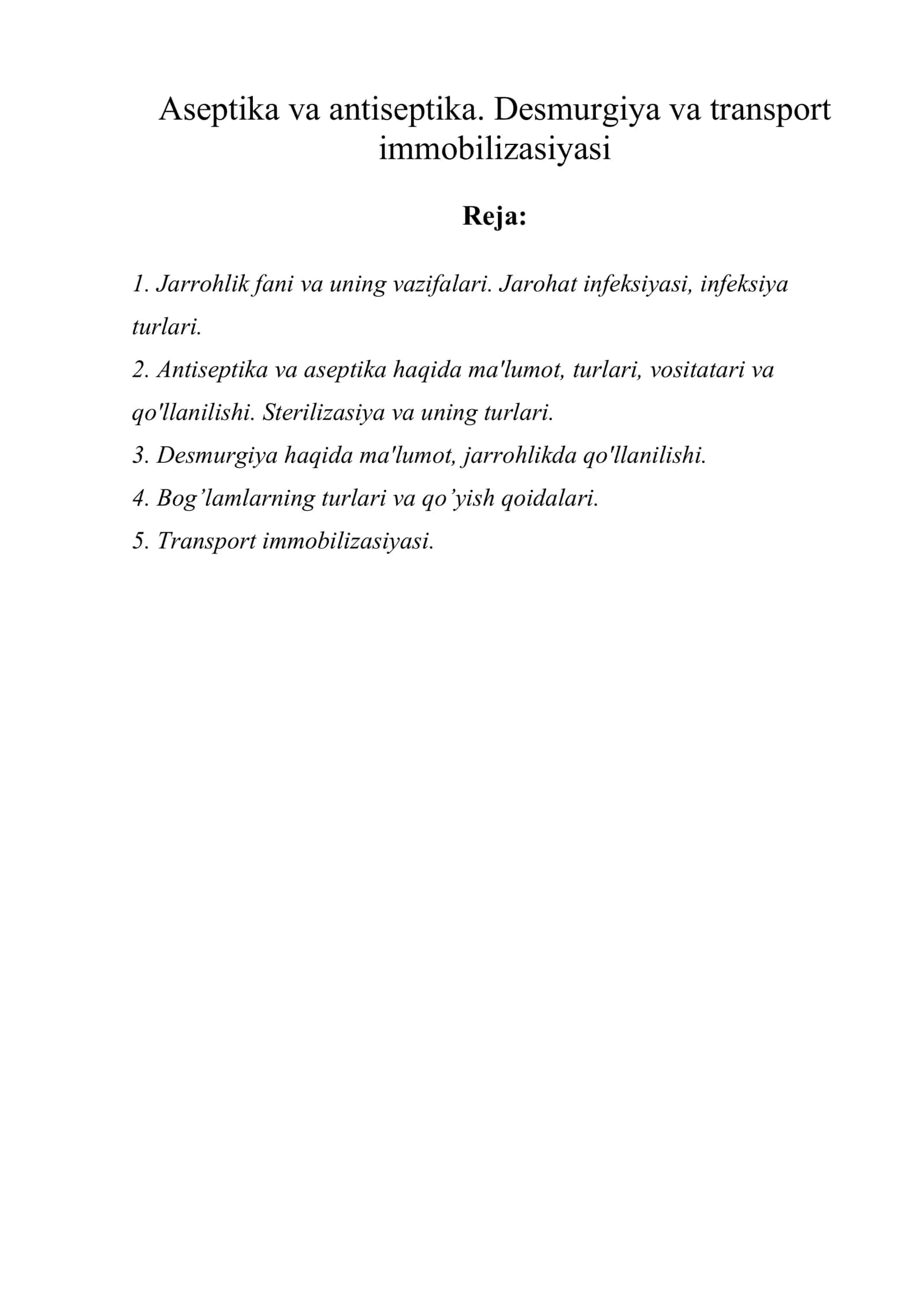 Aseptika va antiseptika. Desmurgiya va transport immobilizasiyasi 1