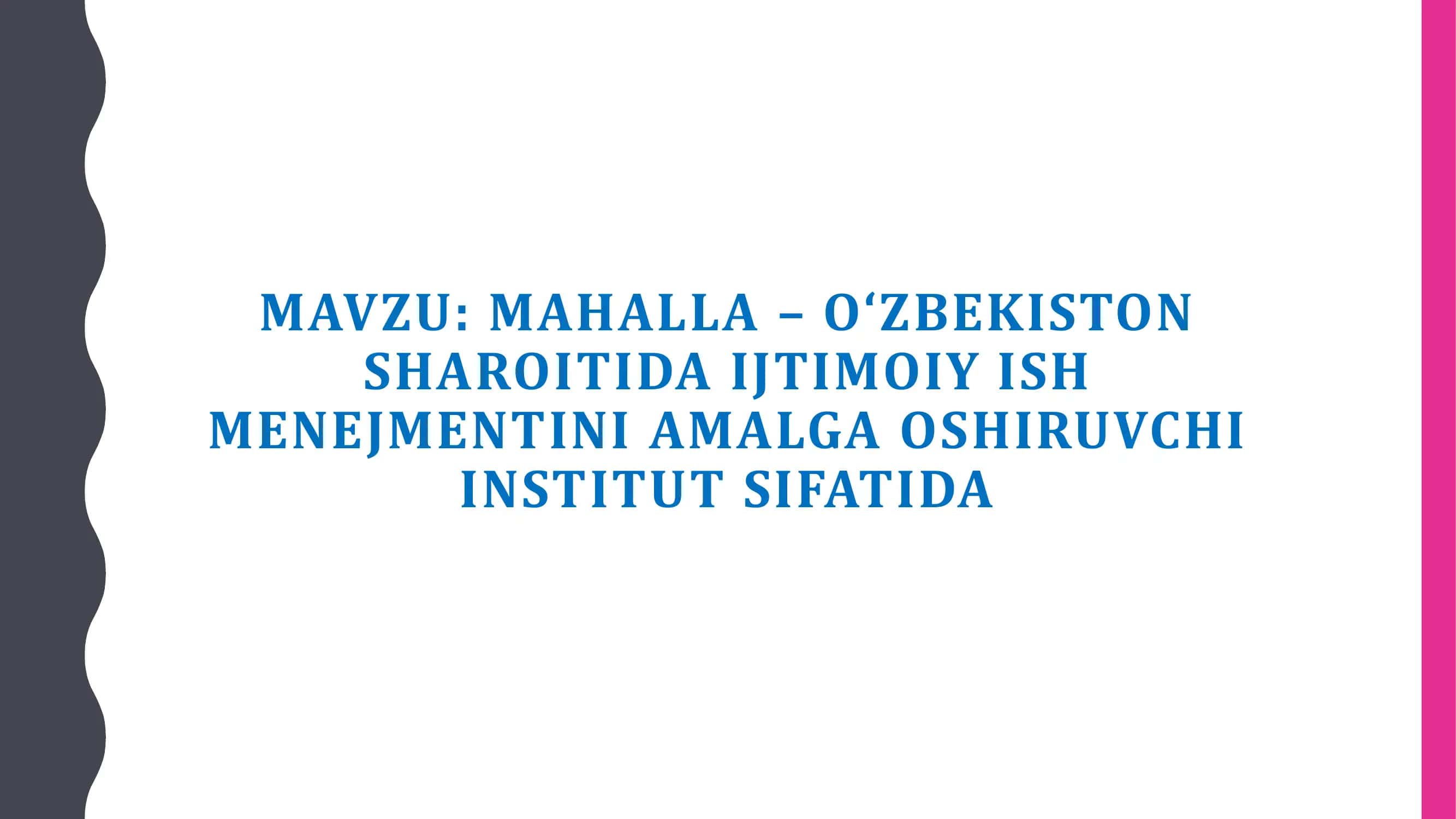 Mahalla – Oʻzbekiston Sharoitida Ijtimoiy Ish Menejmentini Amalga Oshiruvchi Institut Sifatida 1