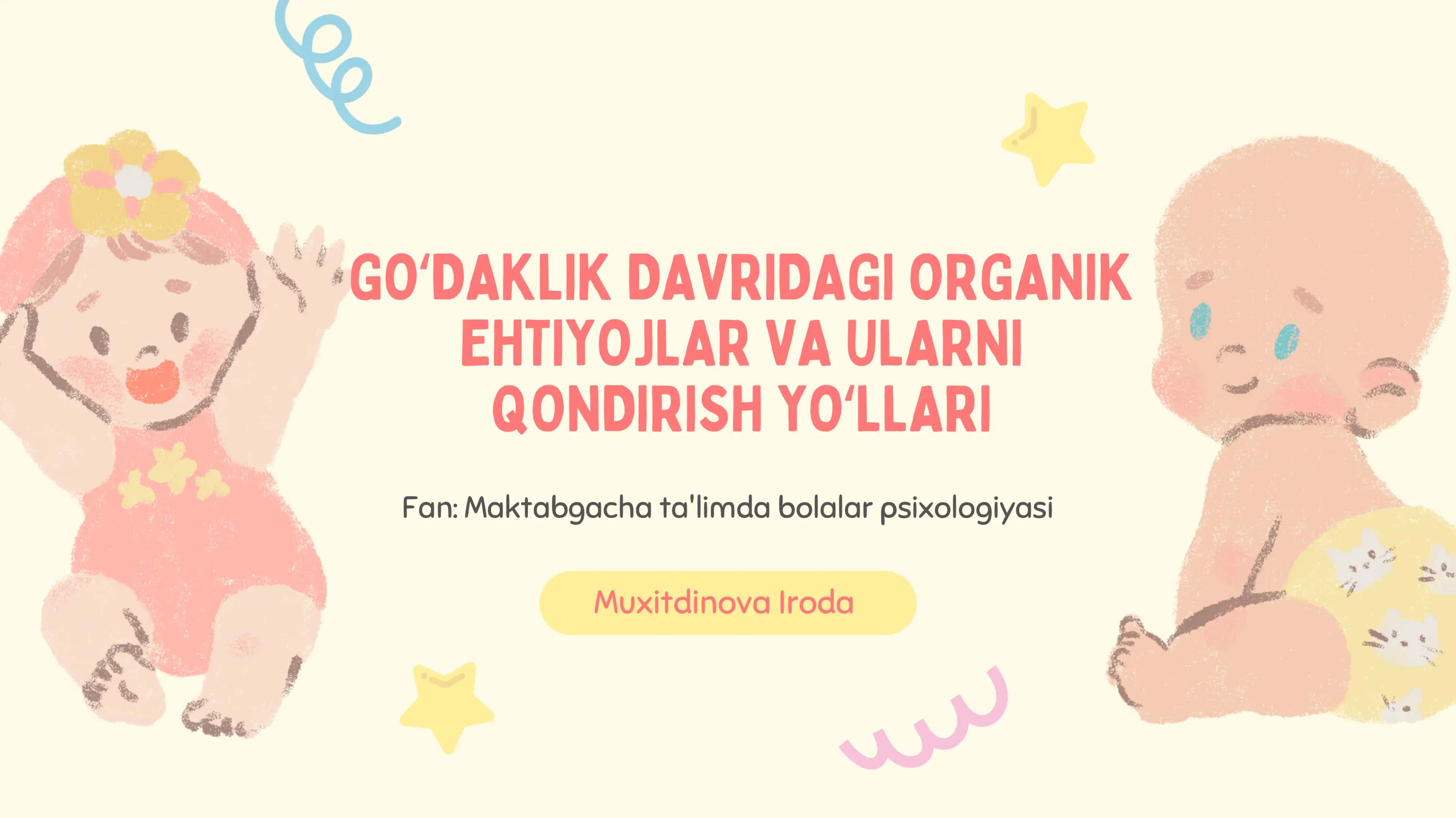 Go‘daklik davri nima 1