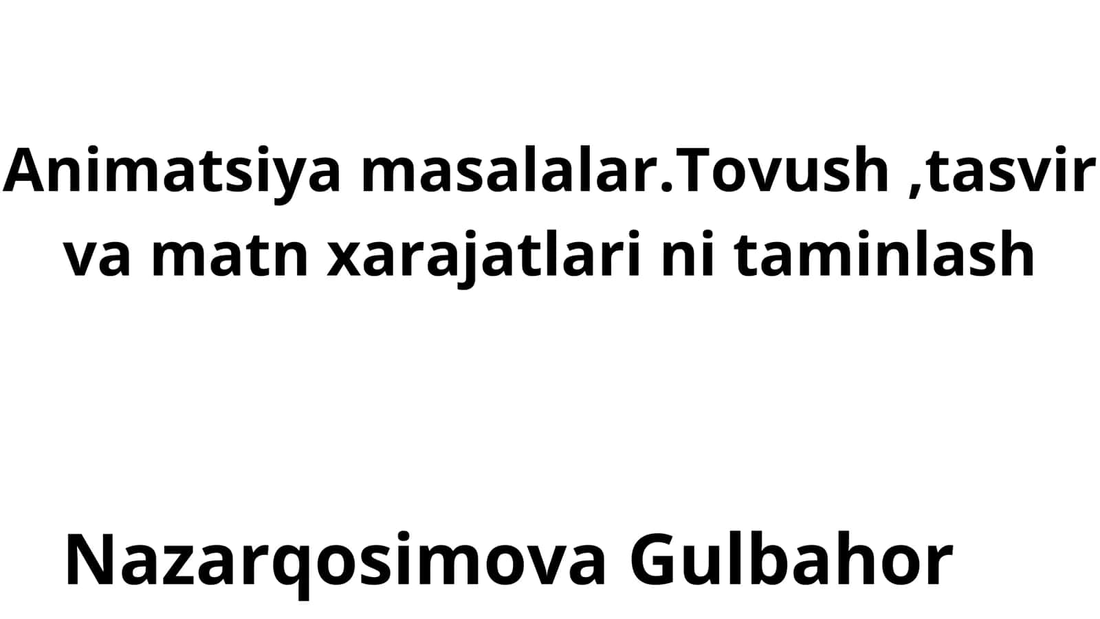 Animatsiya Masalalari 1