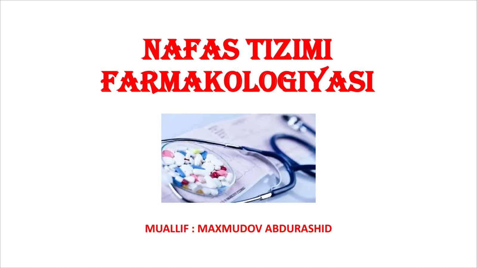 NAFAS TIZIMI FARMAKOLOGIYASI 1