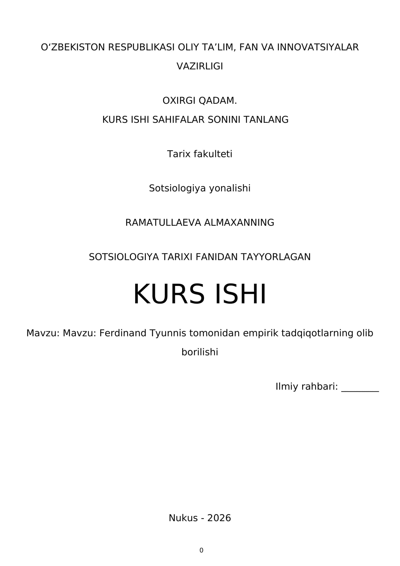 RAMATULLAEVA ALMAXANNING SOTSIOLOGIYA TARIXI FANIDAN TAYYORLAGAN KURS ISHI 1
