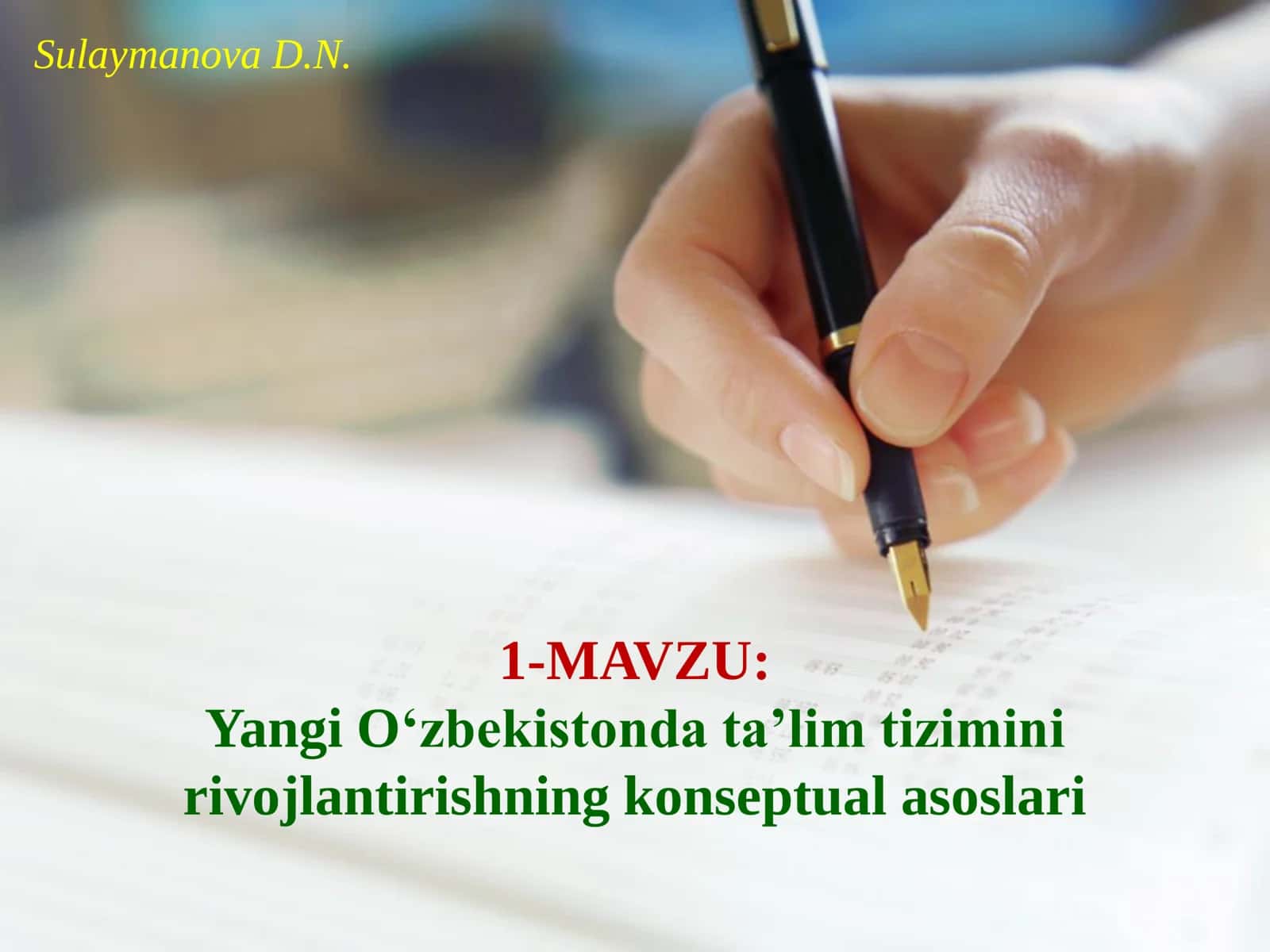 Yangi O‘zbekistonda ta’lim tizimini rivojlantirishning konseptual asoslari 1