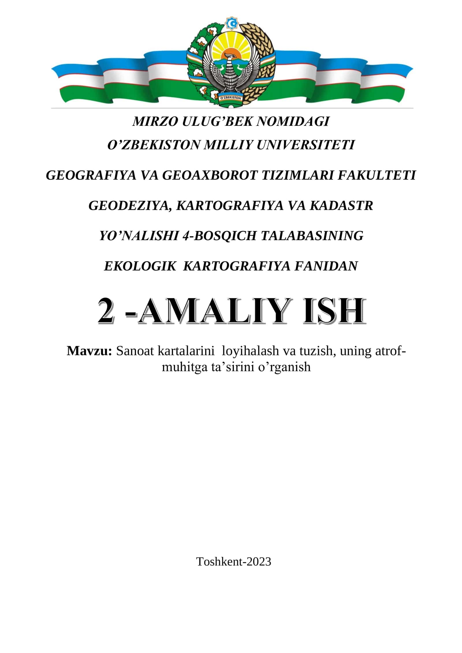 Sanoat kartalarini loyihalash va tuzish, uning atrof-muhitga ta’sirini o’rganish 1