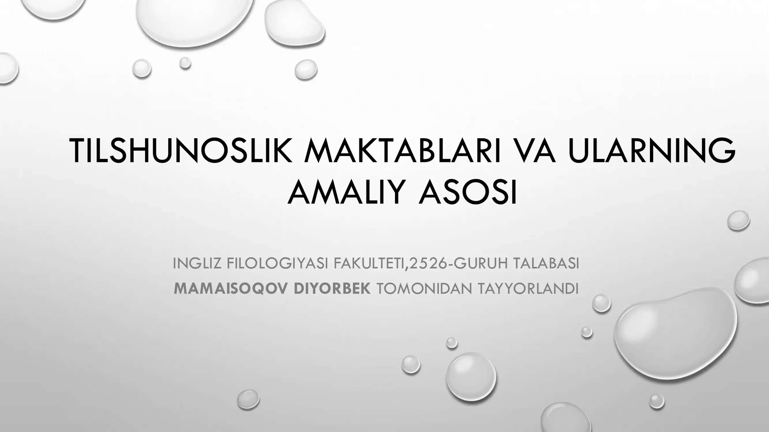Tilshunoslik maktablari va ularning amaliy asosi 1