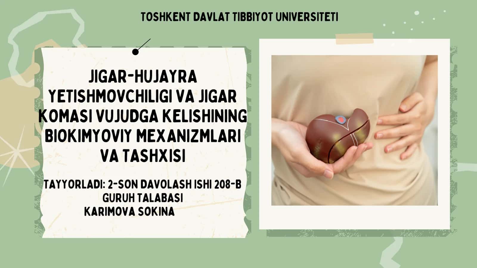 JIGAR-HUJAYRA YETISHMOVCHILIGI VA JIGAR KOMASI VUJUDGA KELISHINING BIOKIMYOVIY MEXANIZMLARI VA TASHXISI 1