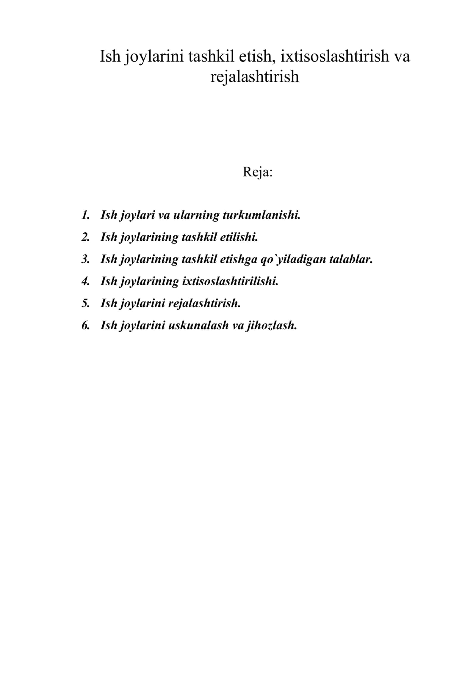 Ish joylarini tashkil etish, ixtisoslashtirish va rejalashtirish 1