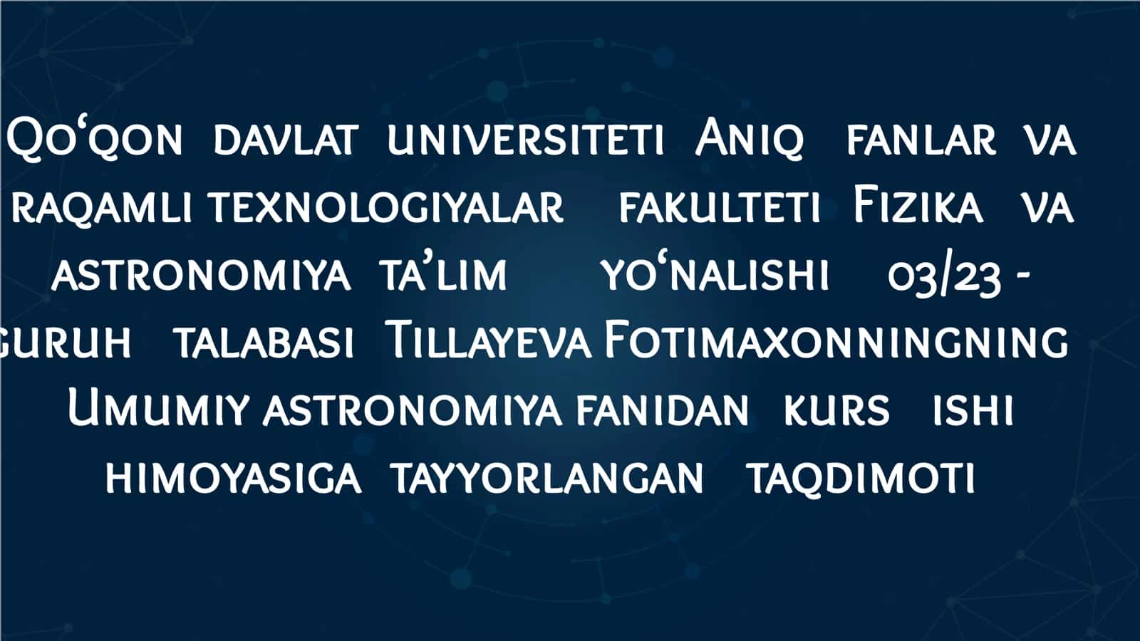 Umumiy astronomiya fanidan slayd 1