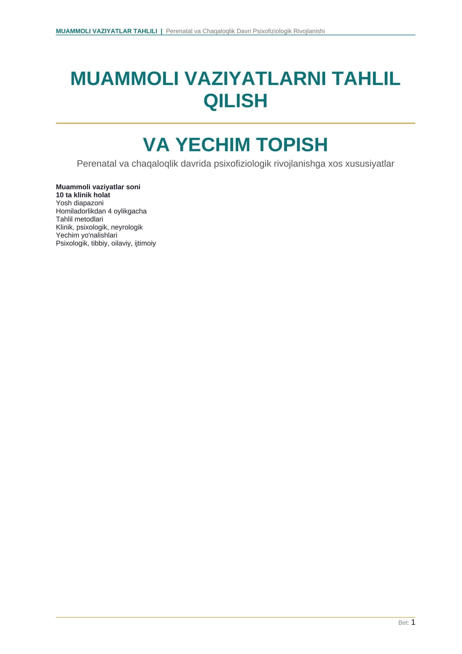 MUAMMOLI VAZIYATLAR TAHLILI | Perenatal va Chaqaloqlik Davri Psixofiziologik Rivojlanishi 1