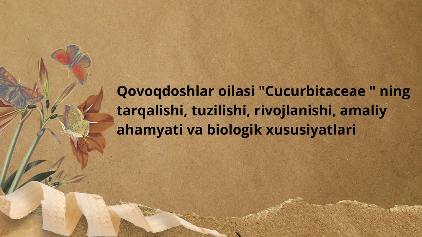 Qovoqdoshlar oilasi "Cucurbitaceae " ning tarqalishi 1