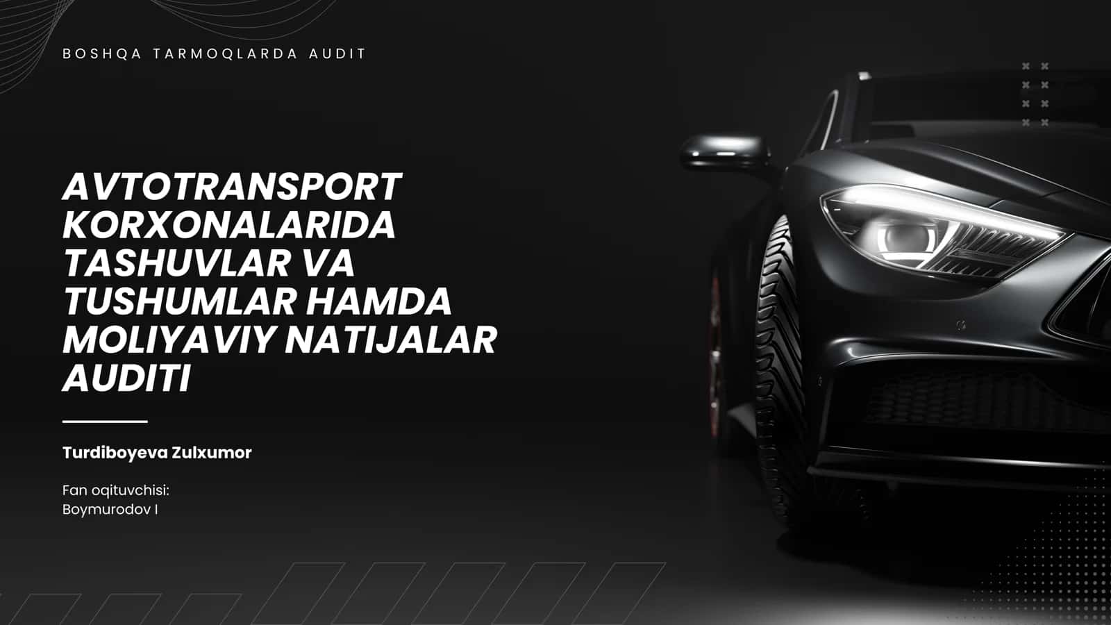 Avtotransport korxonalarida tashuvlar va tushumlar hamda moliyaviy natijalar auditining o'rni 1
