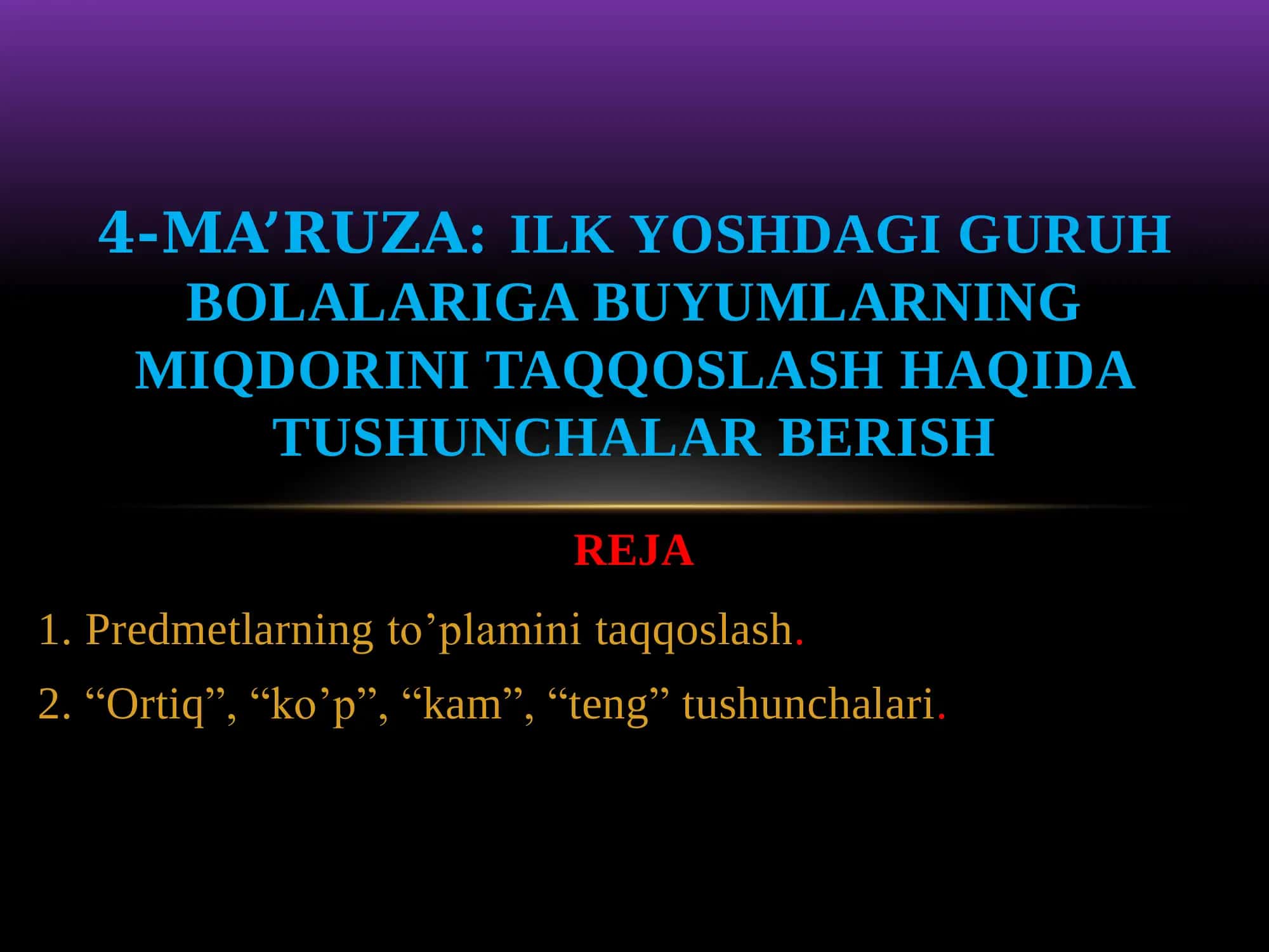 Narsalarning to’plamini taqqoslash 1