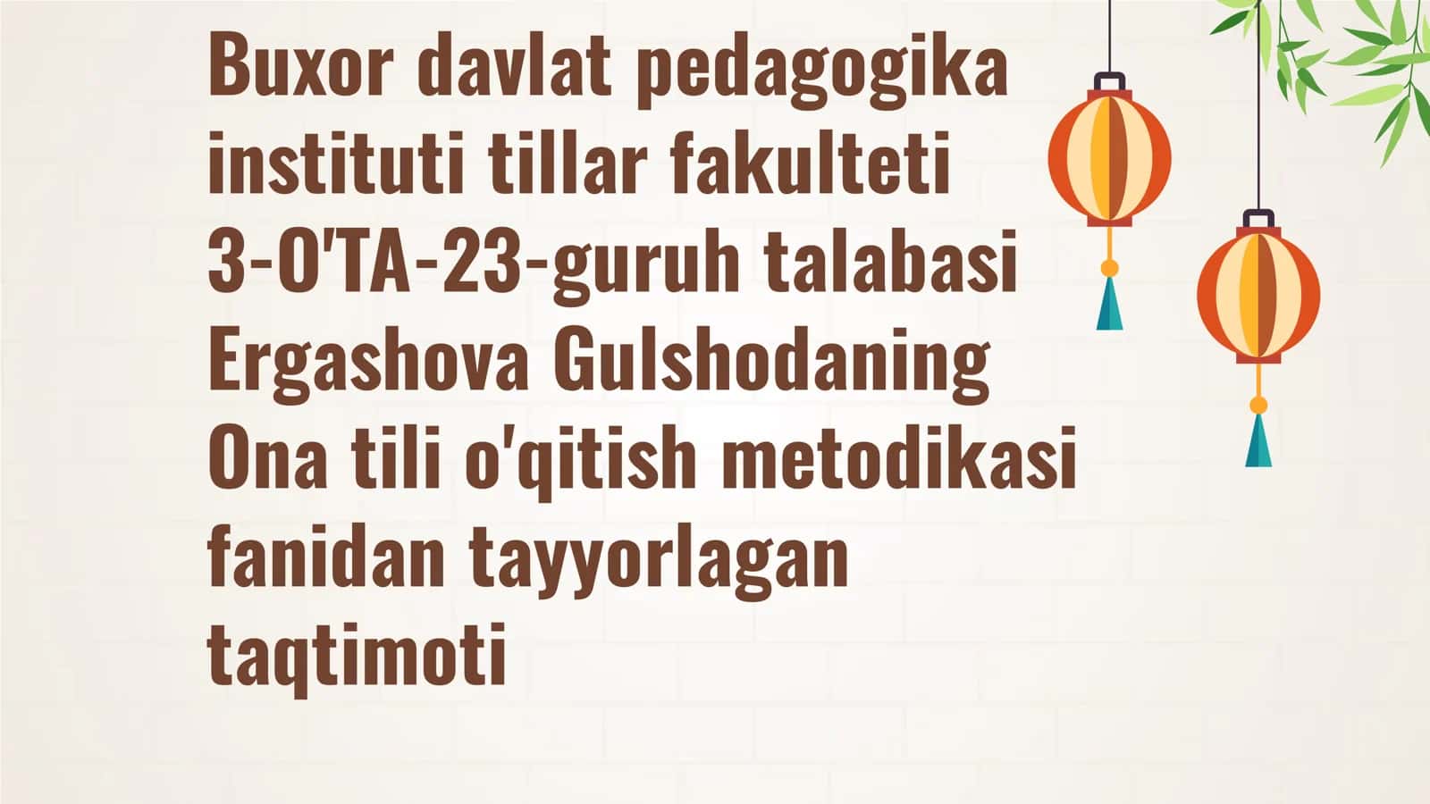 Ergashova Gulshoda - Ona tili o'qitish metodikasi 1