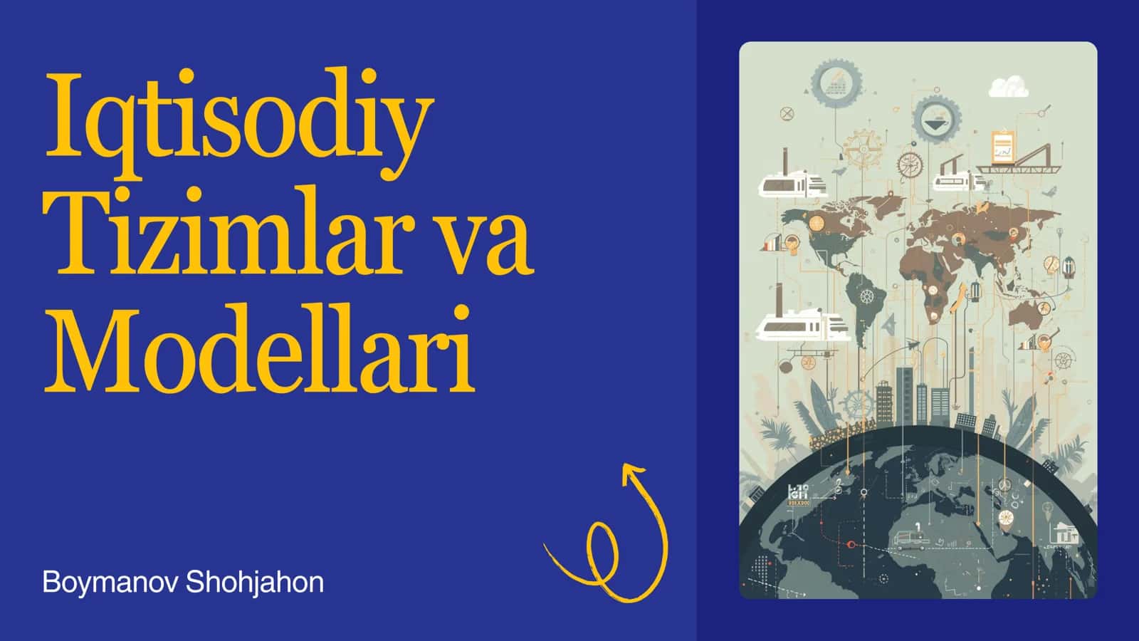 Iqtisodiy Tizimlar va Modellari 1