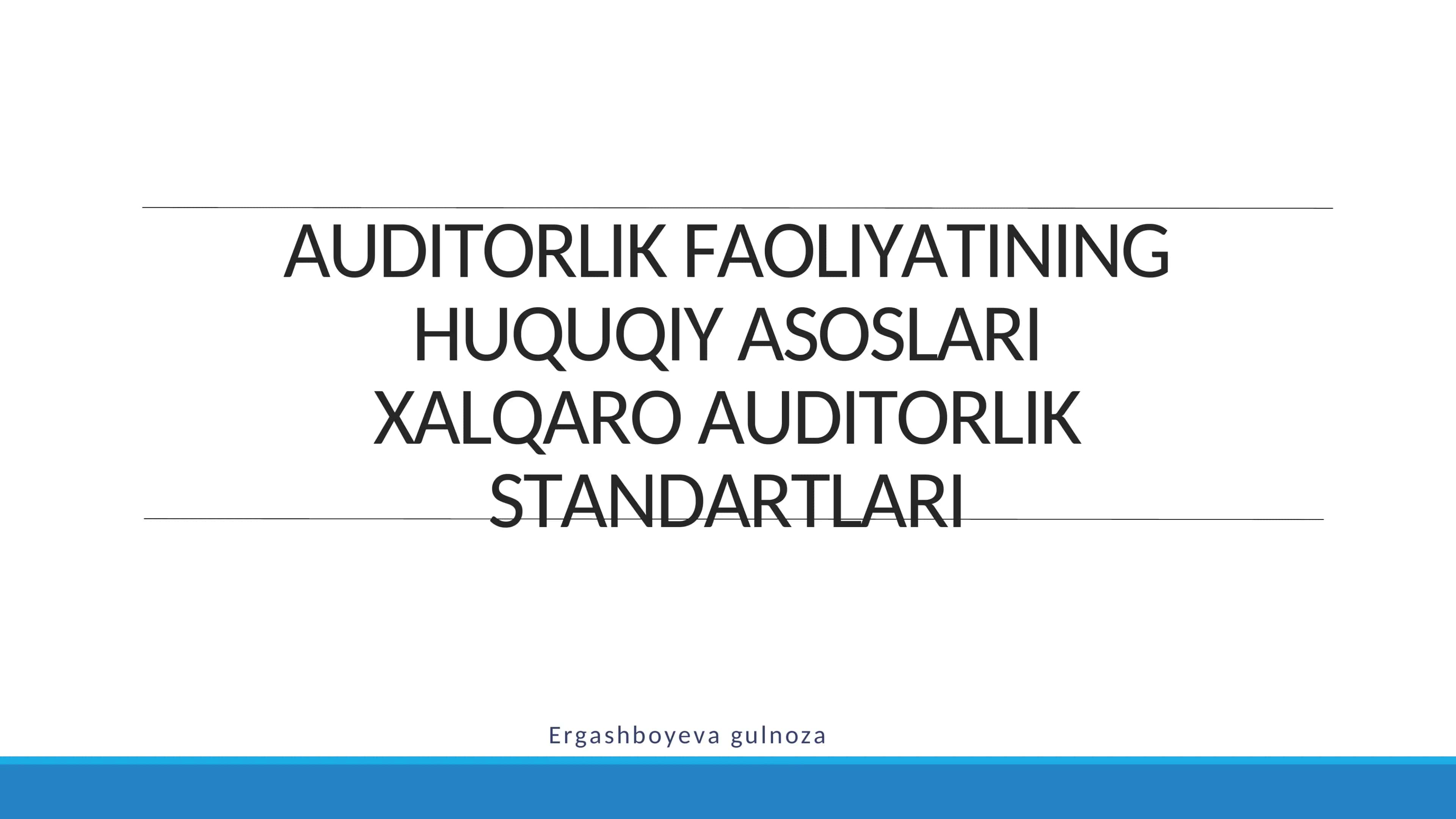 Xalqaro Auditorlik Standartlari 1